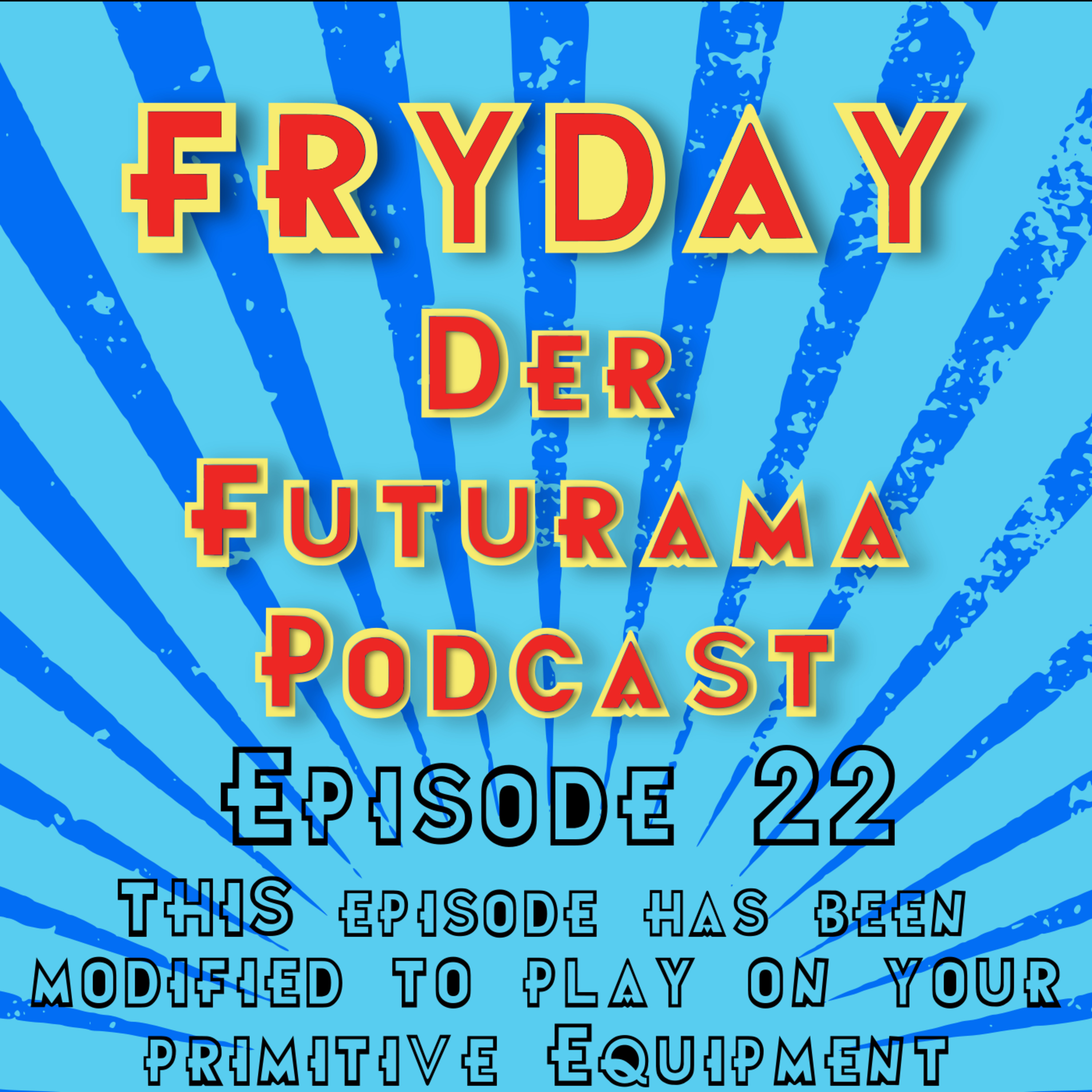 FryDay - Der Futurama Podcast