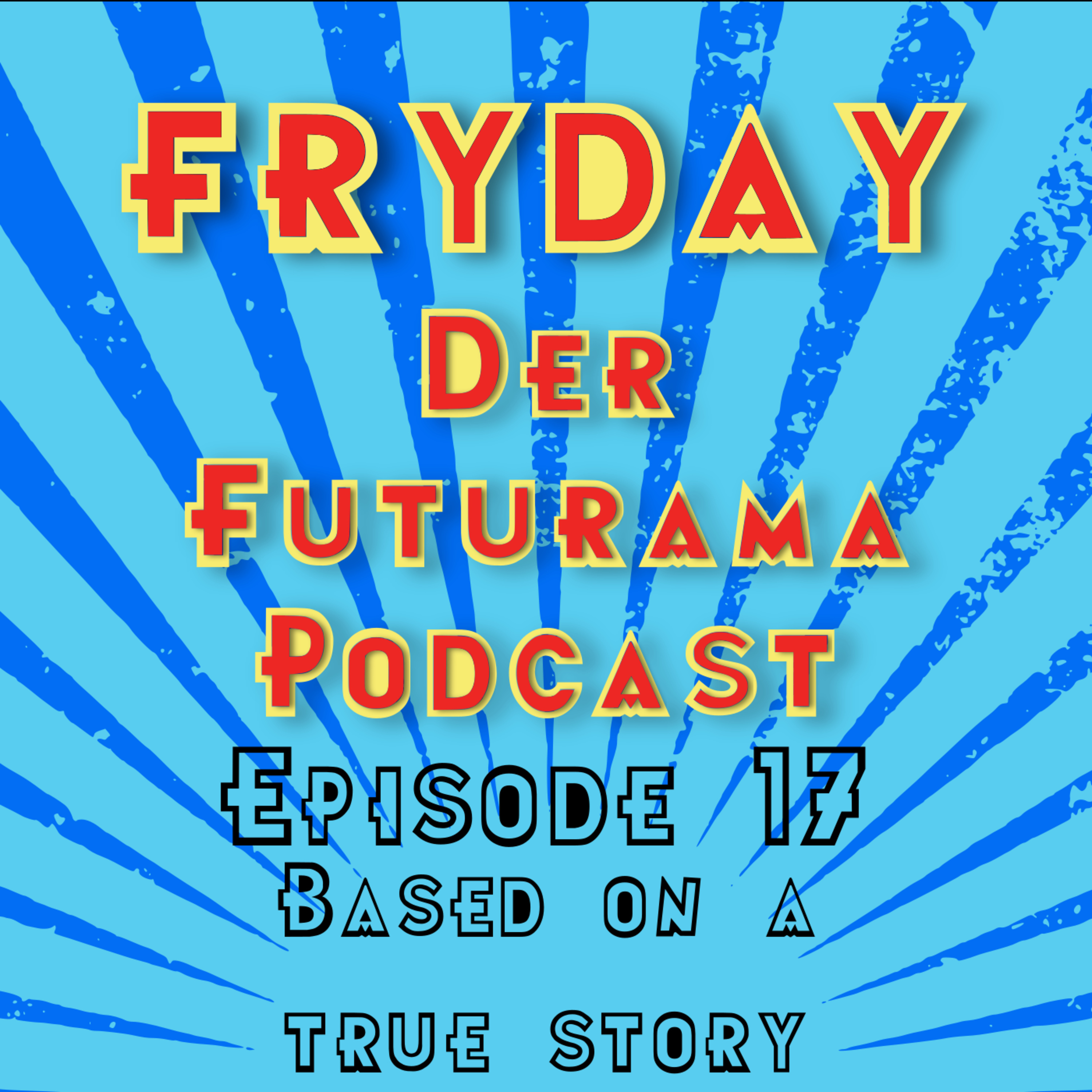 FryDay - Der Futurama Podcast