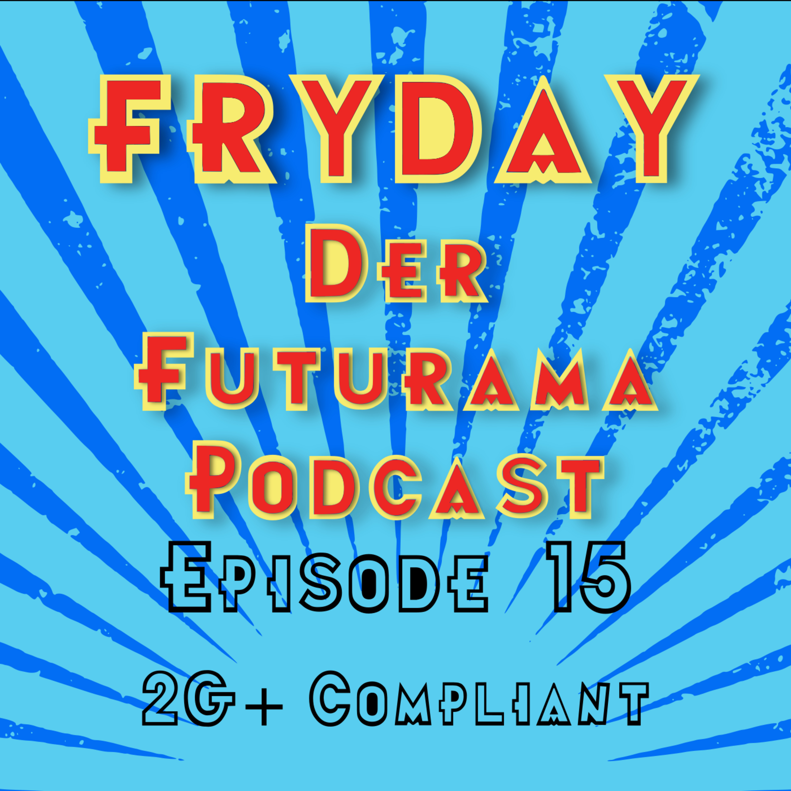 FryDay - Der Futurama Podcast