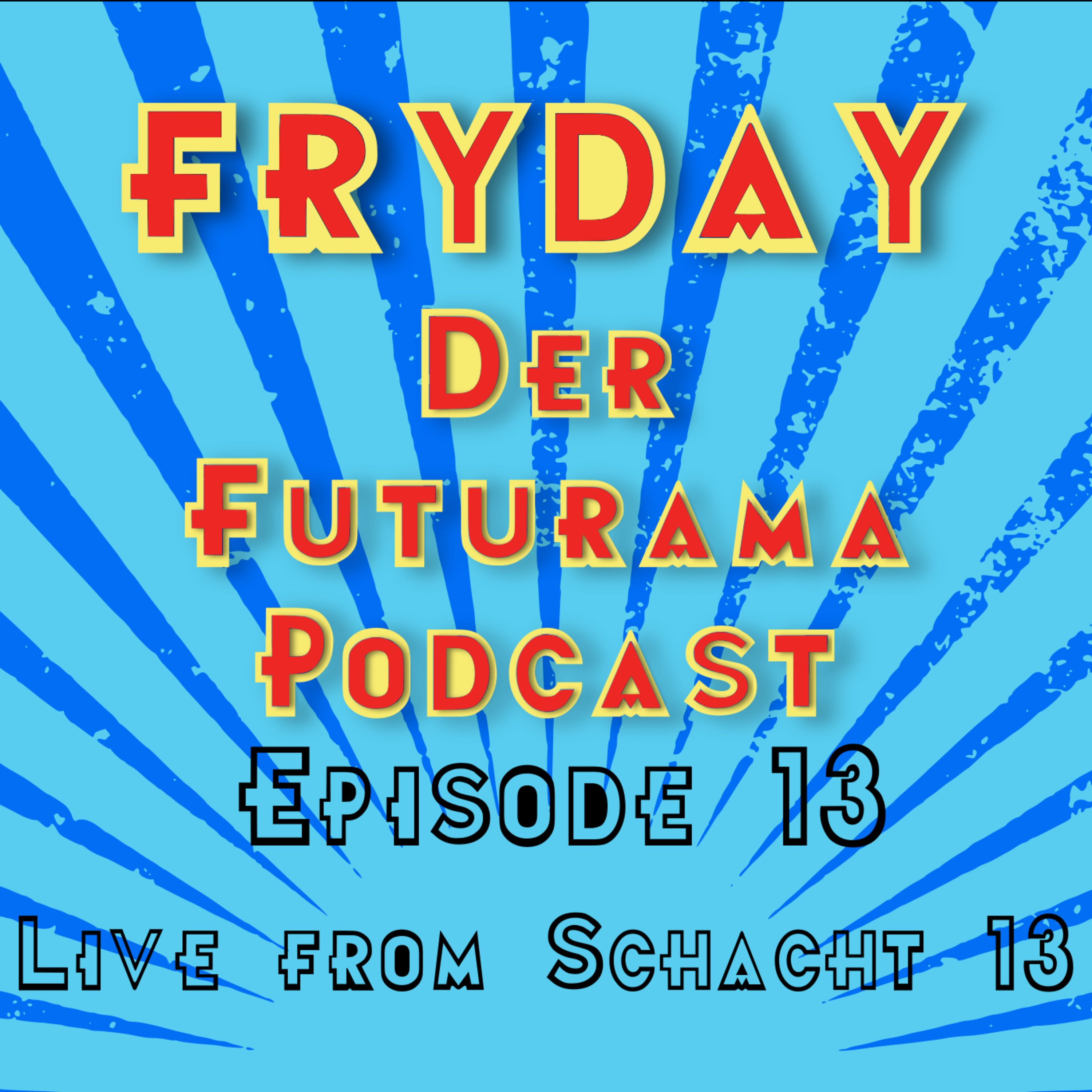 FryDay - Der Futurama Podcast