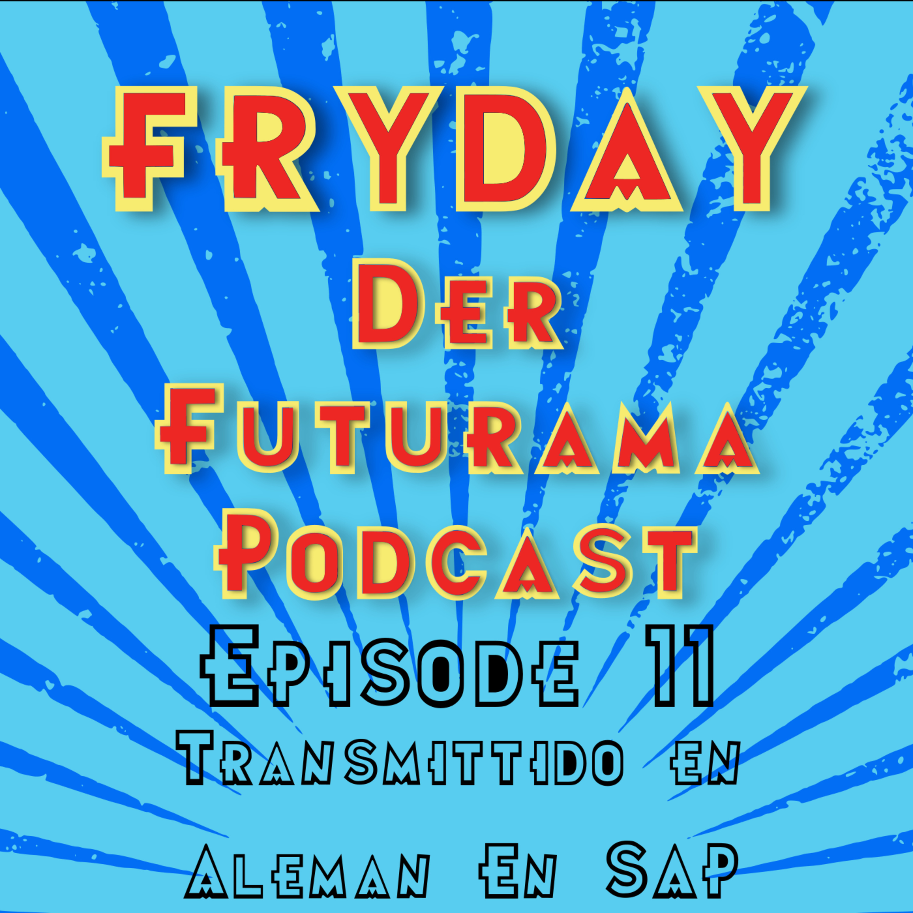FryDay - Der Futurama Podcast