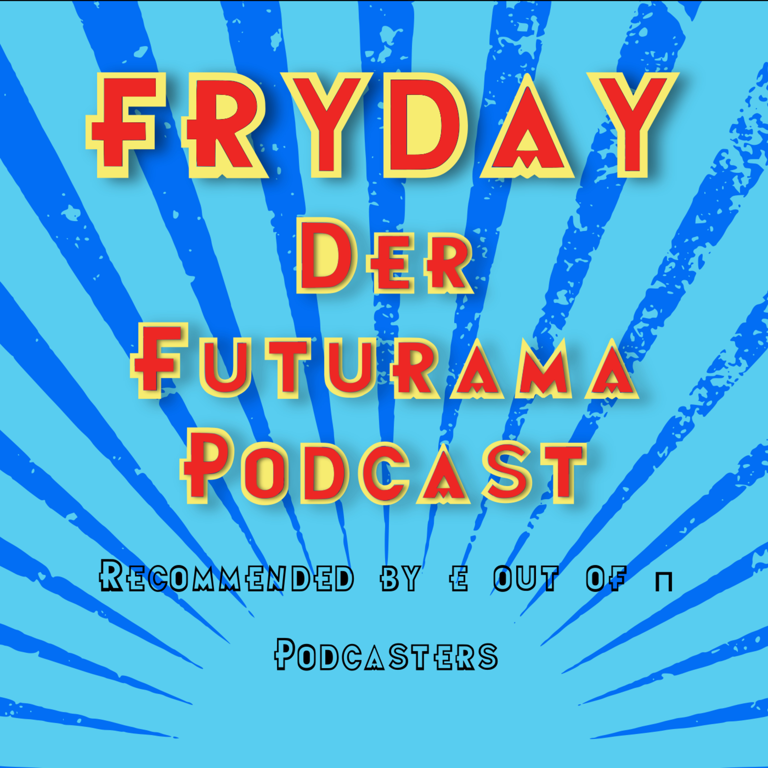 Recommended by e out of Pi podcasters episode artwork