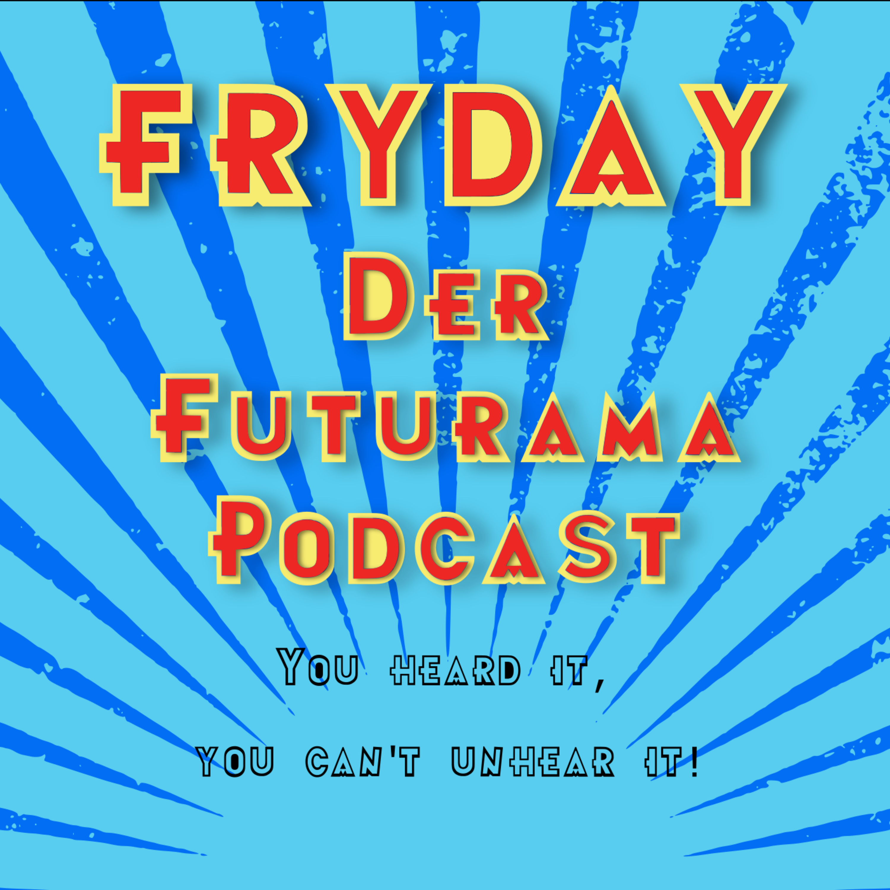 You heard it, you can't unhear it episode artwork