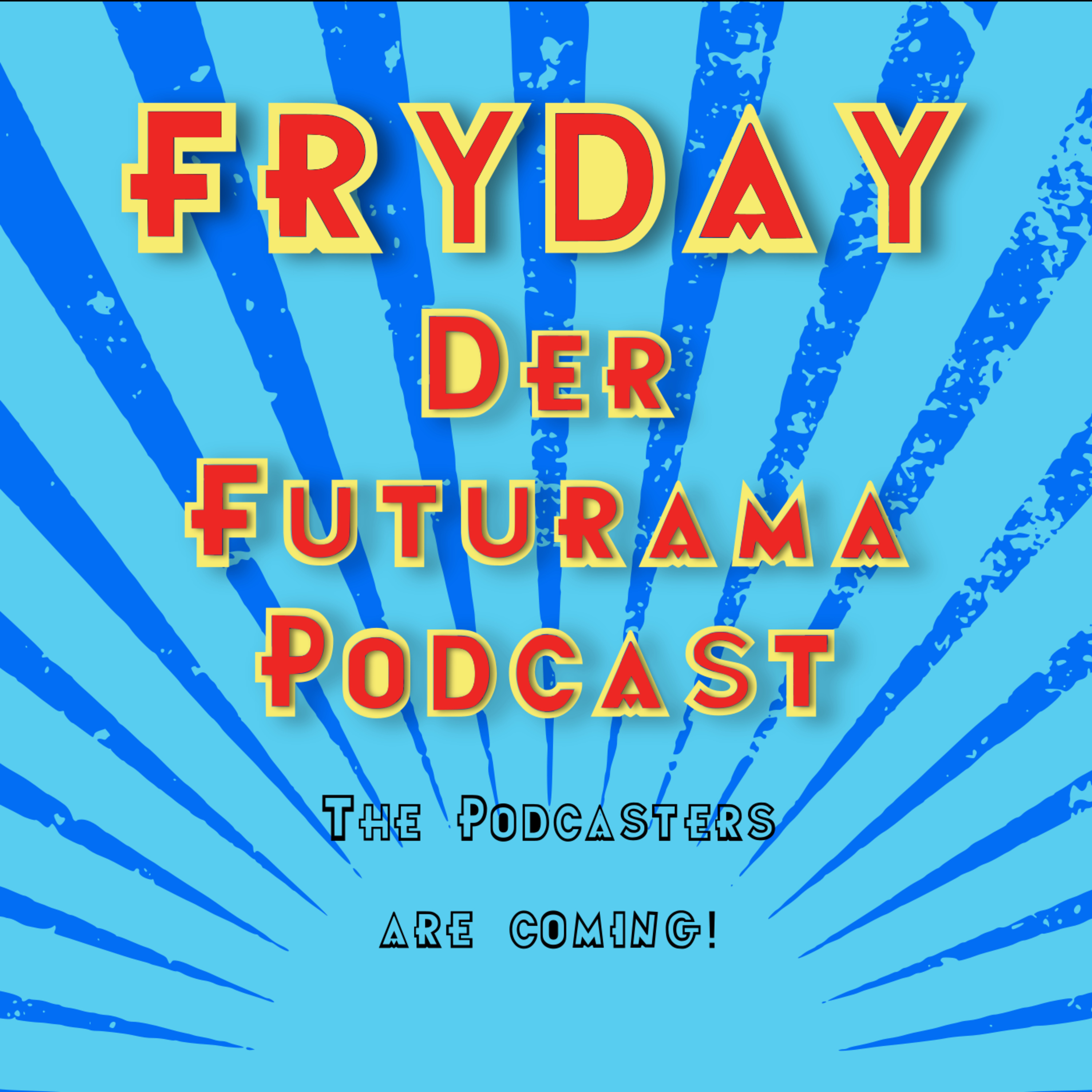 The Podcasters are coming! episode artwork
