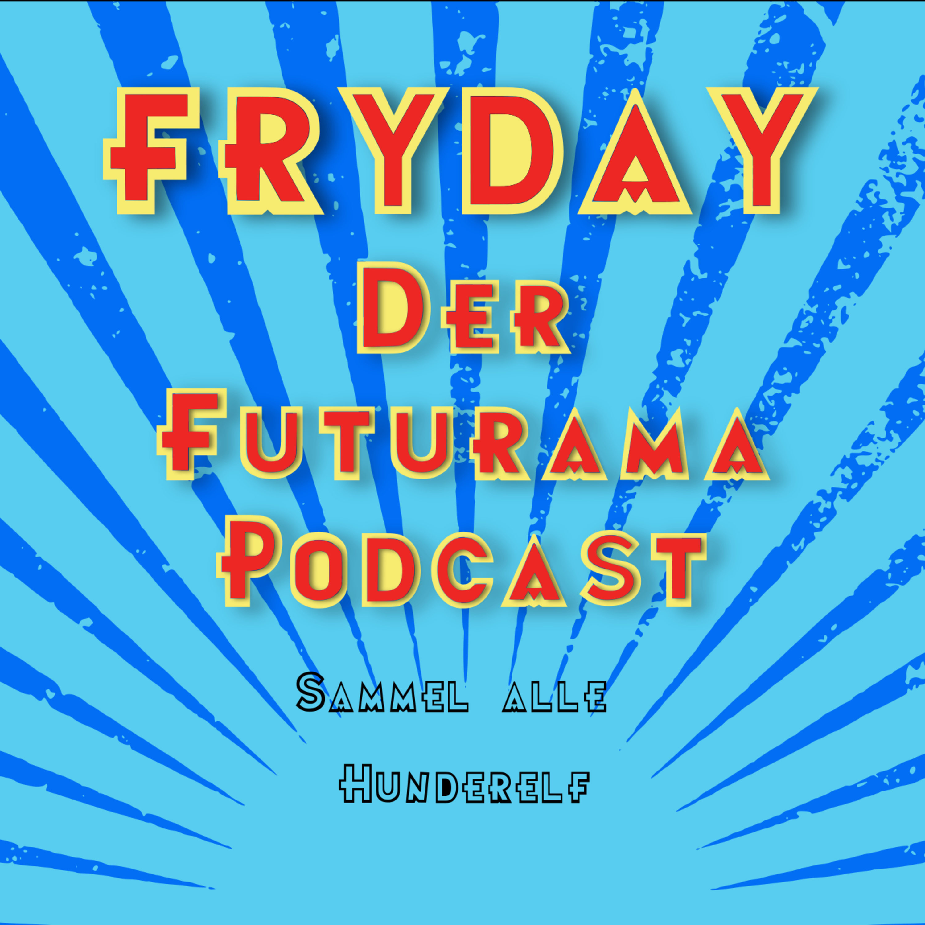 Sammle alle Hundertelf episode artwork