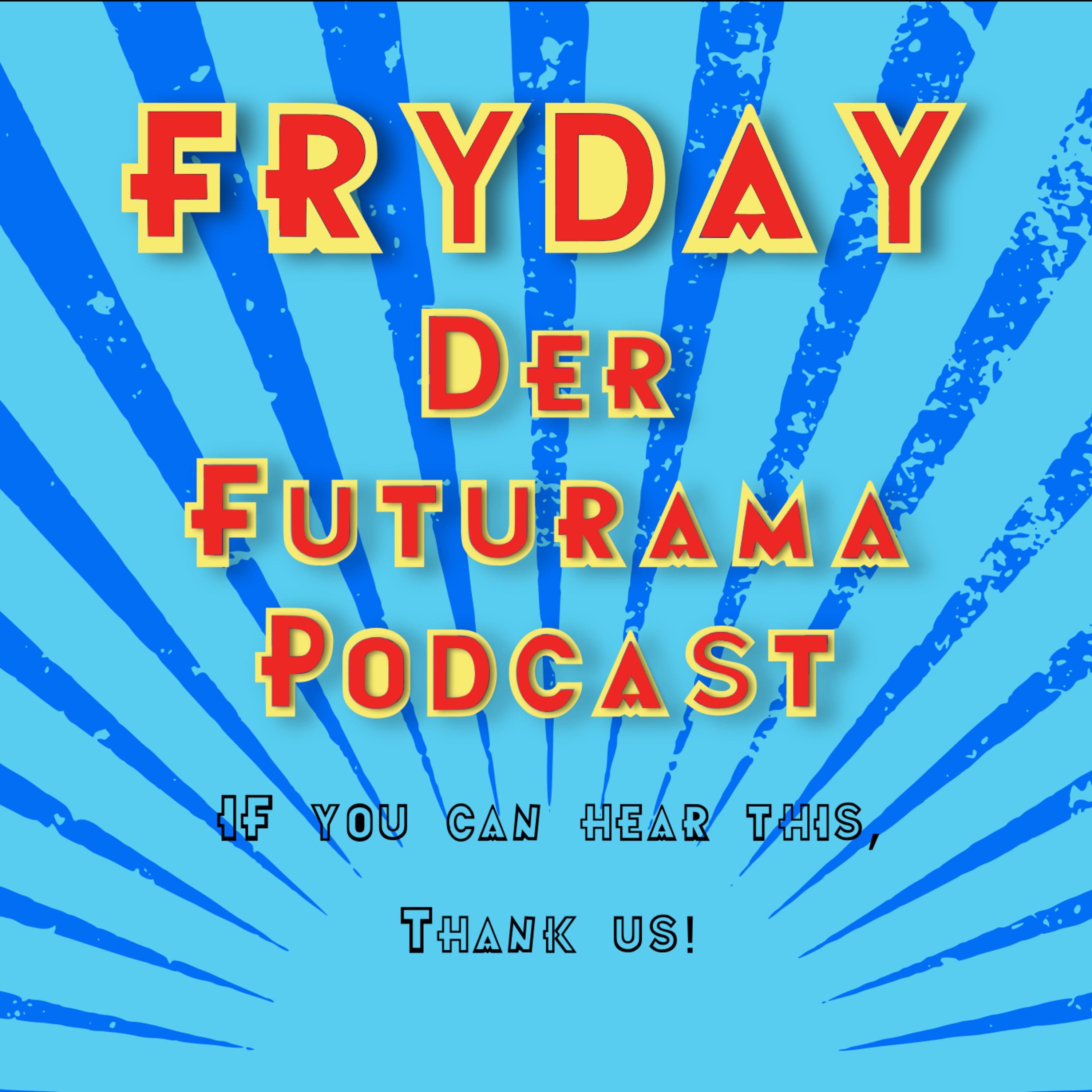 If you can hear this, thank us! episode artwork