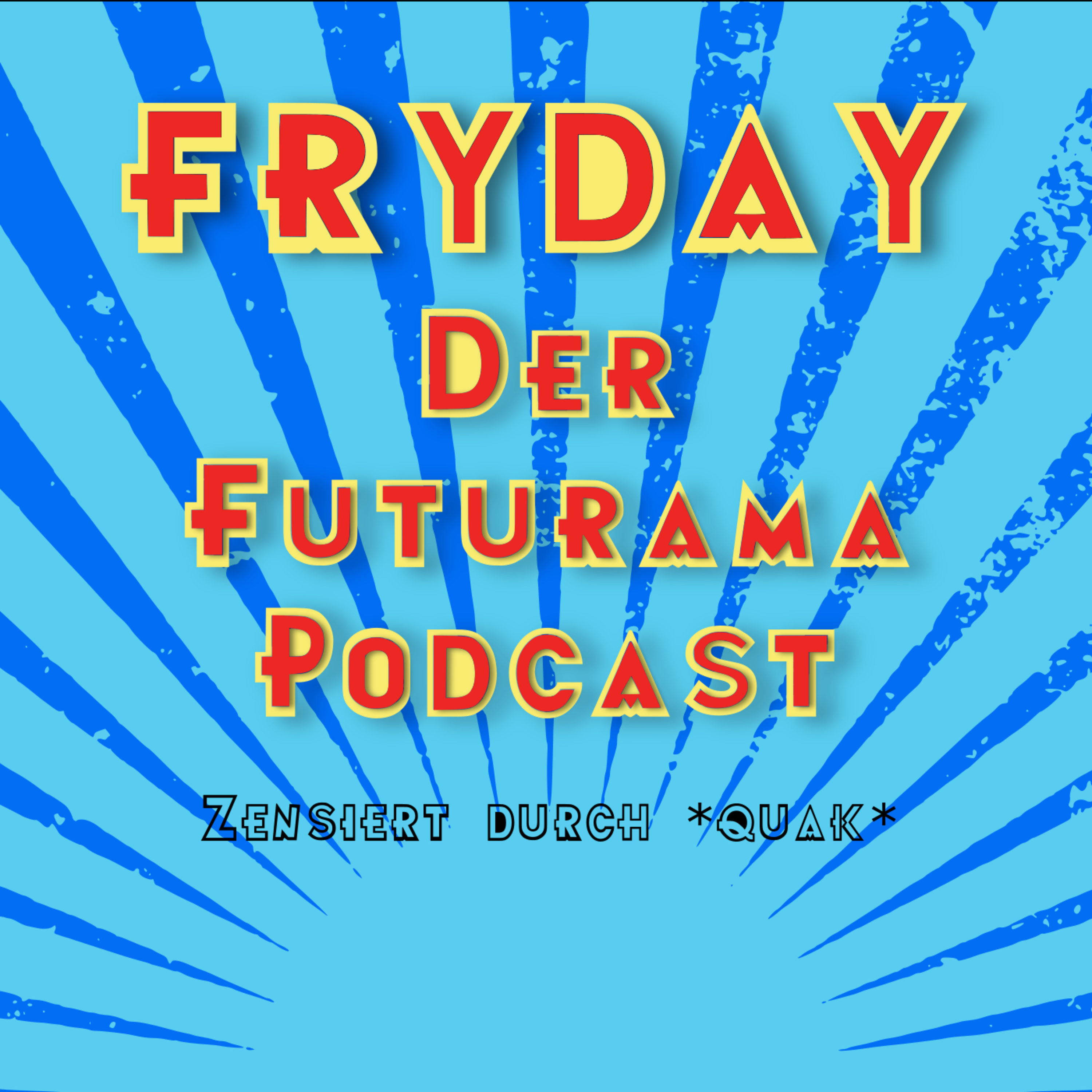Zensiert durch *quak* episode artwork
