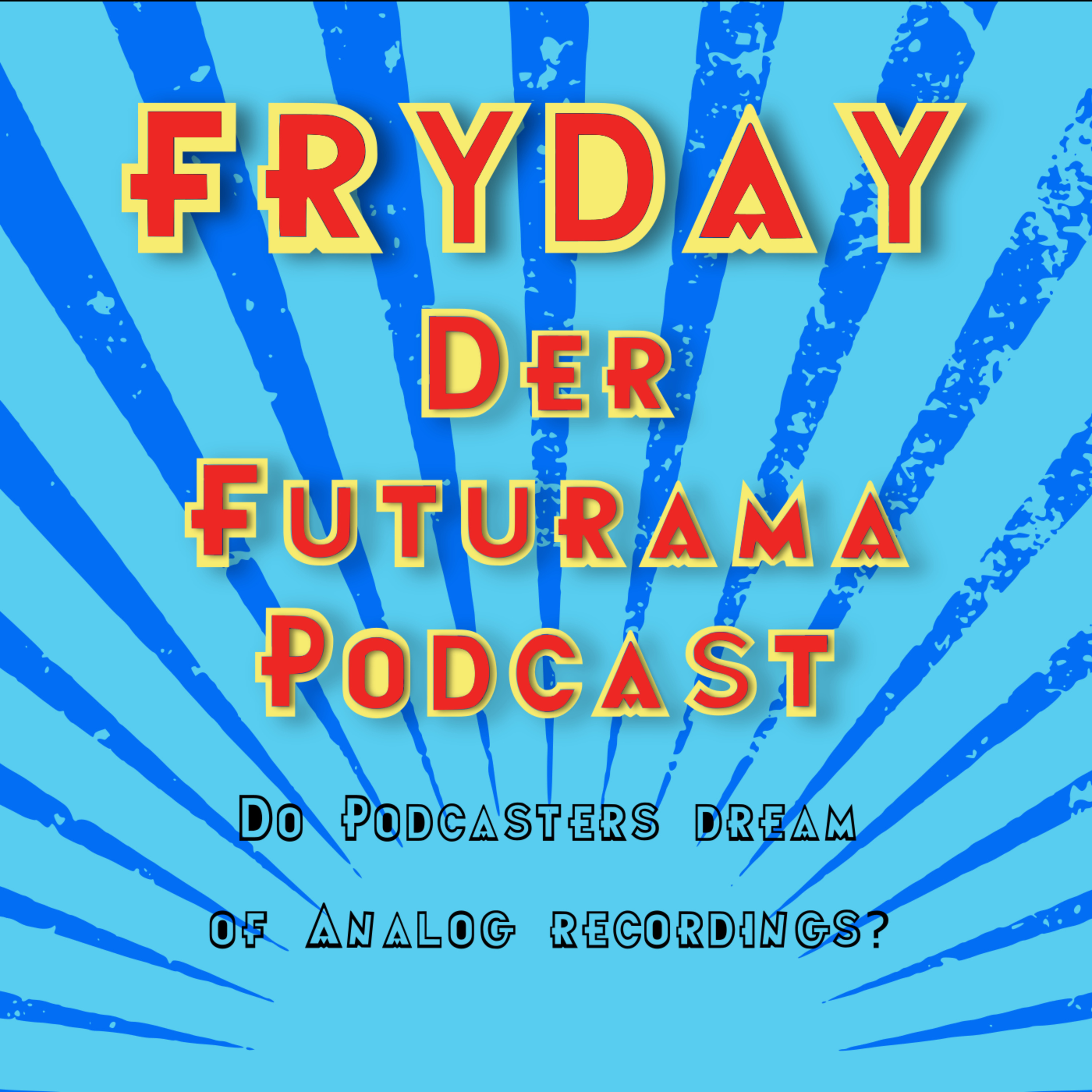 Do Podcasters dream of analog recordings? episode artwork
