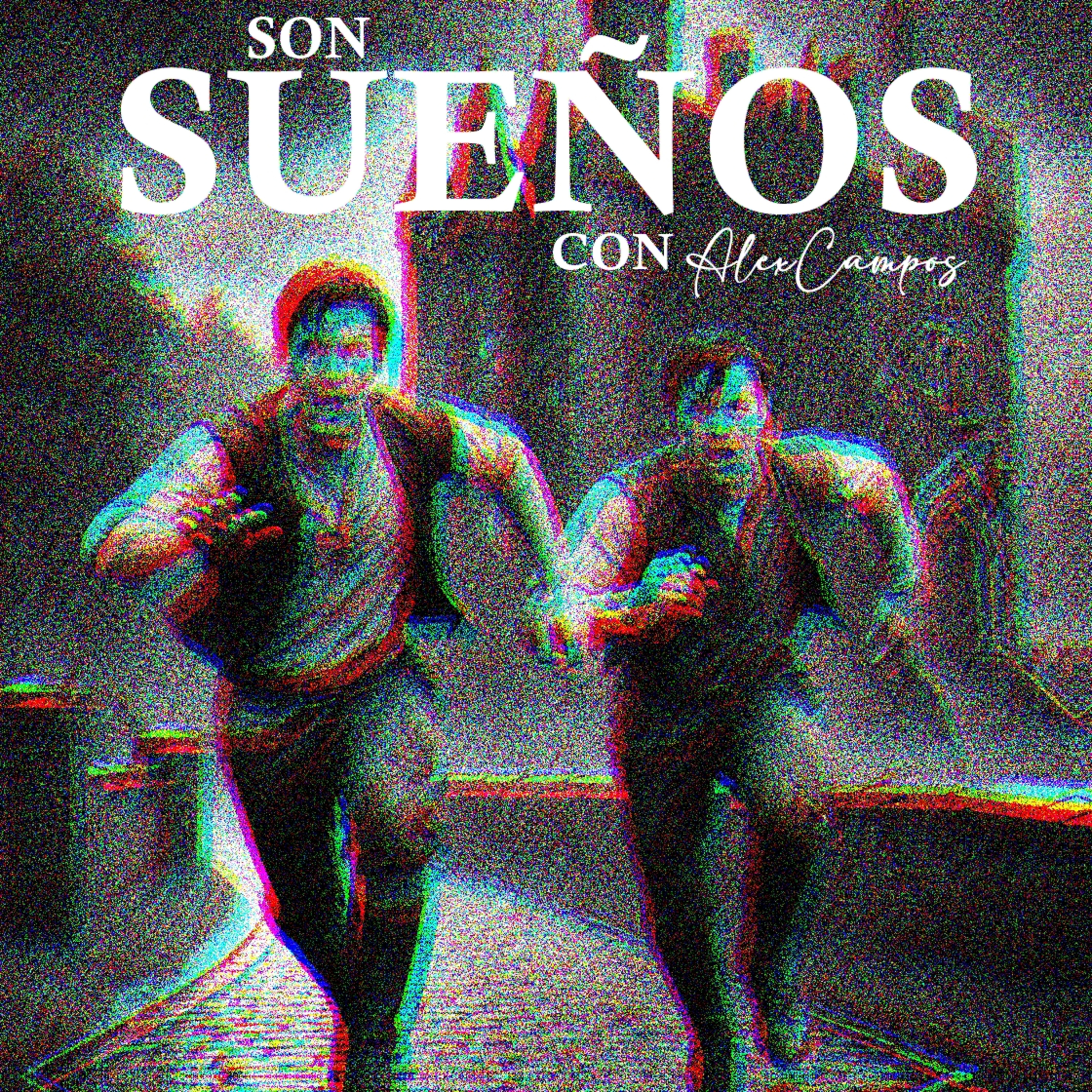 Son Sueños