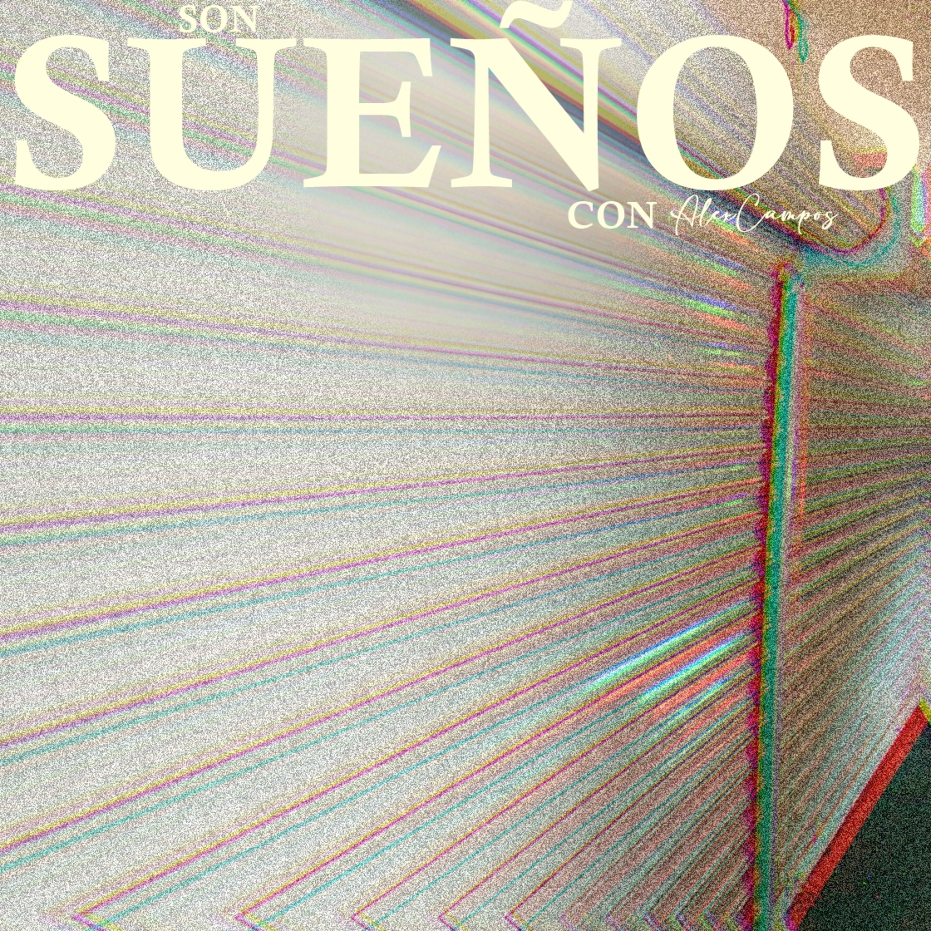 Son Sueños
