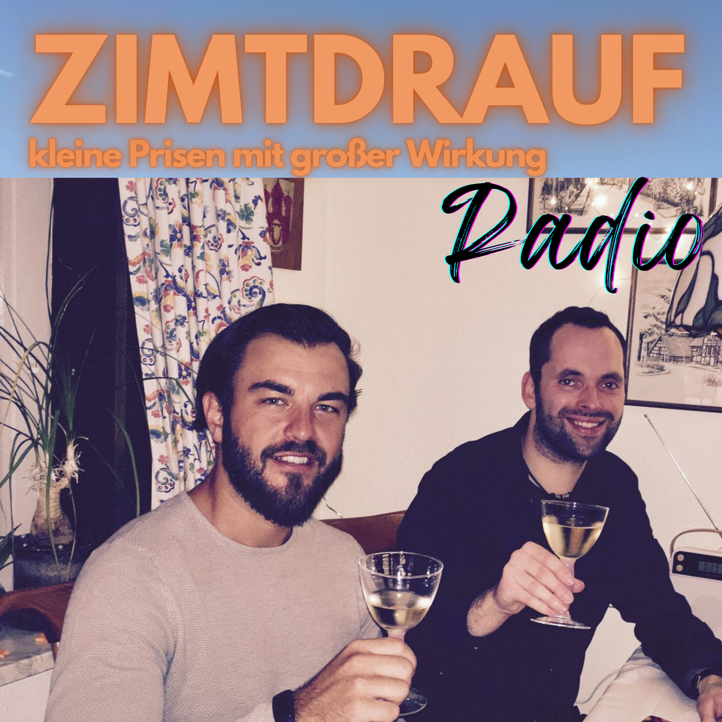 ZIMTDRAUF Radio - kleine Prisen mit großer Wirkung