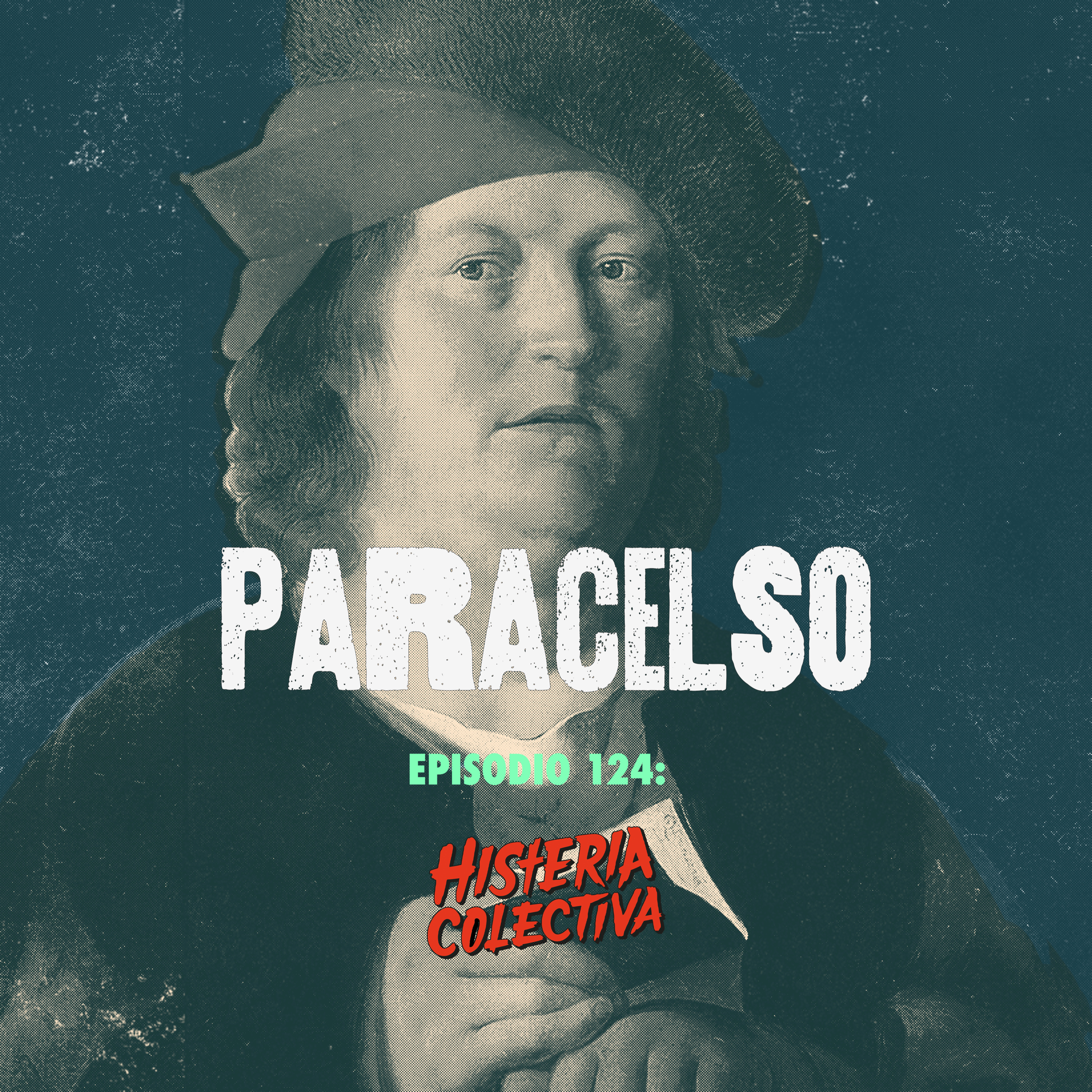 Ep. 124: Paracelso