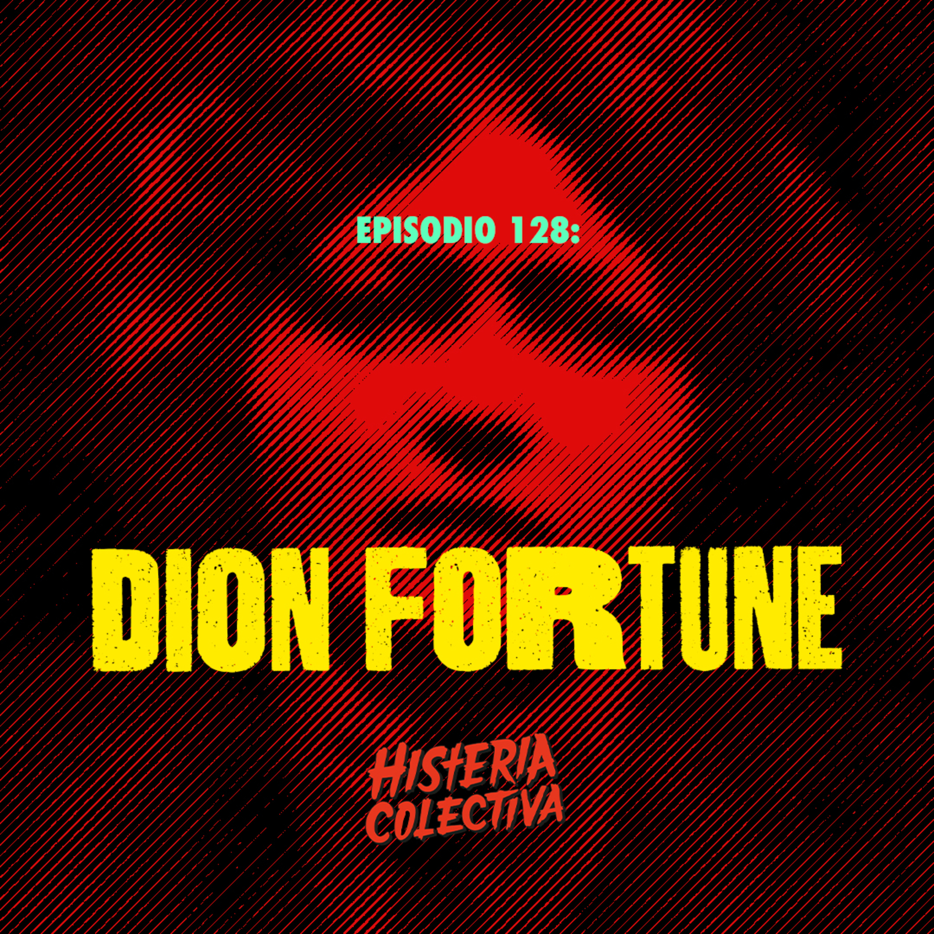 Ep. 128: Dion Fortune