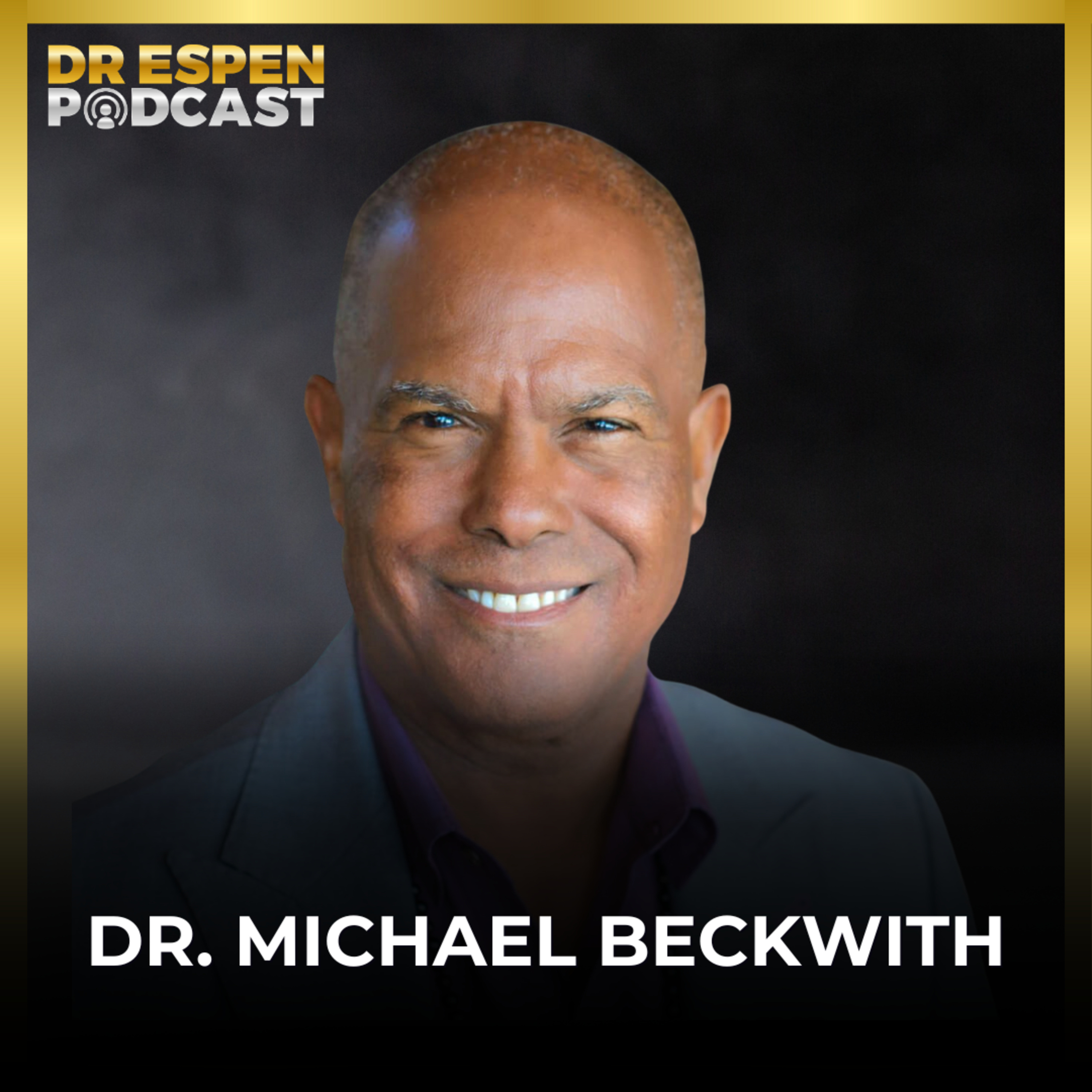 114. How To Connect and Meet with God | Dr. Michael Beckwith