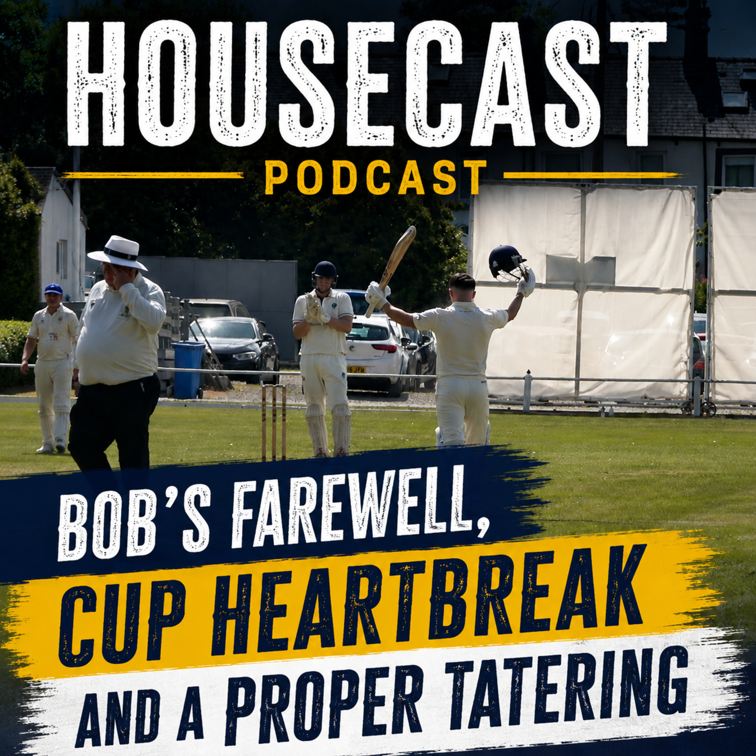 Bob, Cup Heartbreak and a Proper Tatering.  episode artwork