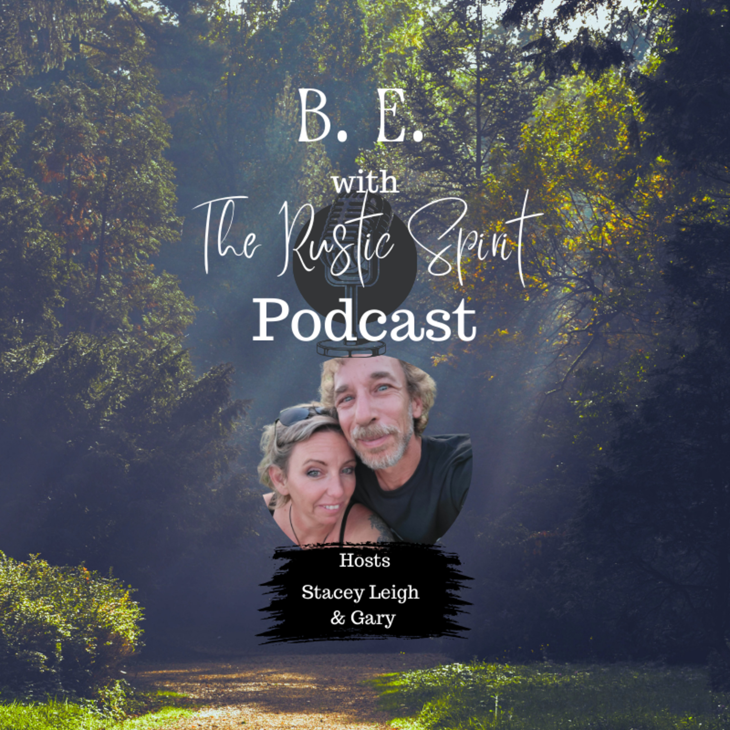 Becoming Enchanted (B.E.) with The Rustic Spirit
