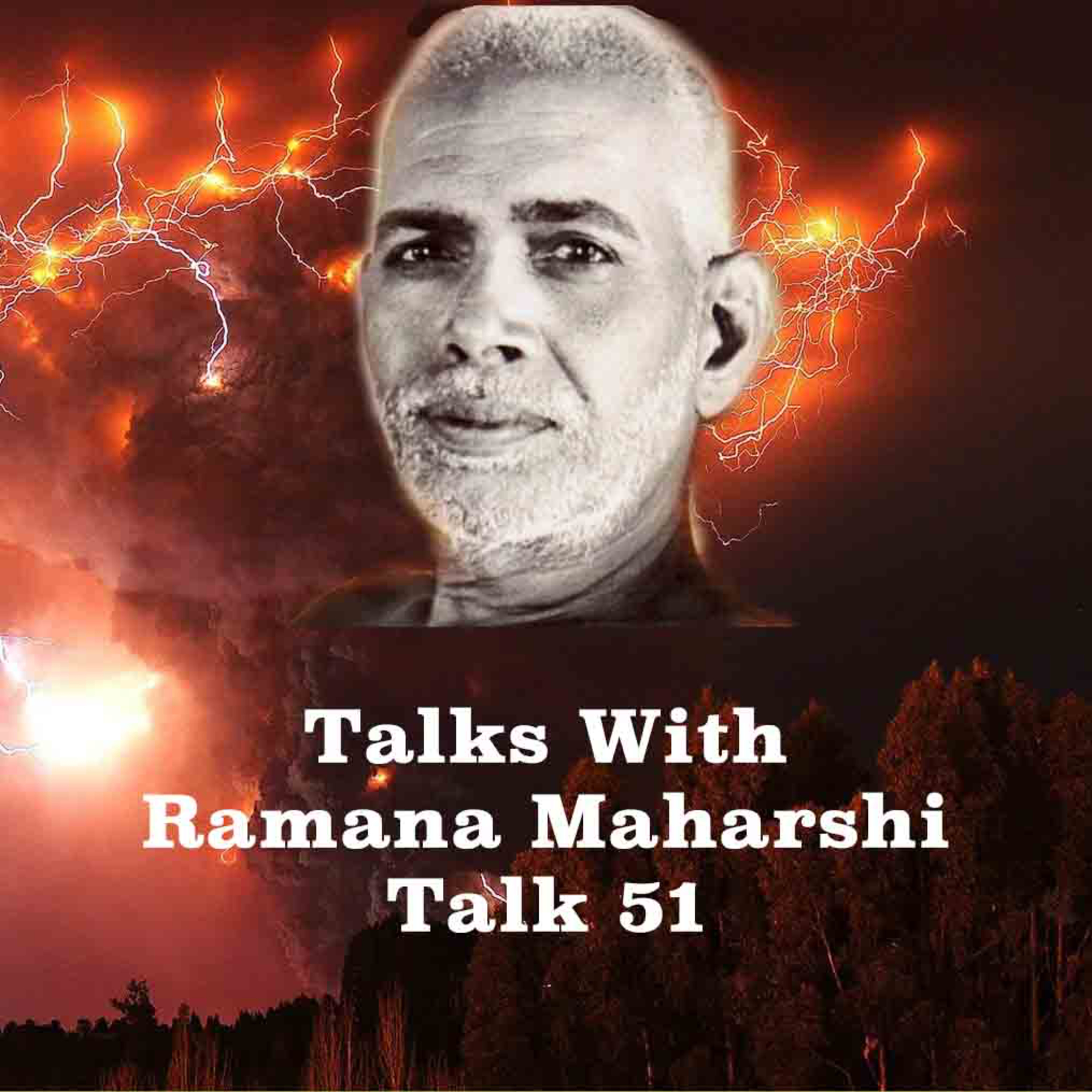 Talks with Ramana Maharshi (51) ~ For Higher Help, Don't Seek Divine Powers, But Surrender To God. episode artwork