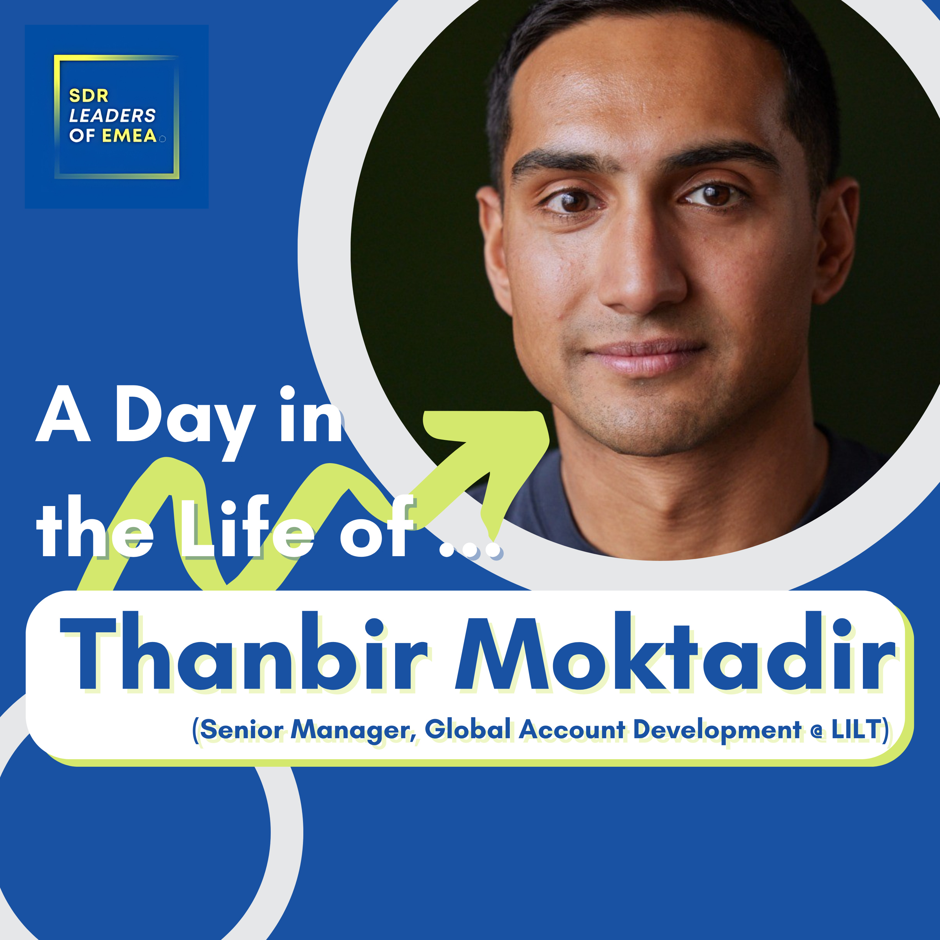 A Day in the Life of an SDR Leader (SDR Leaders of EMEA Podcast)