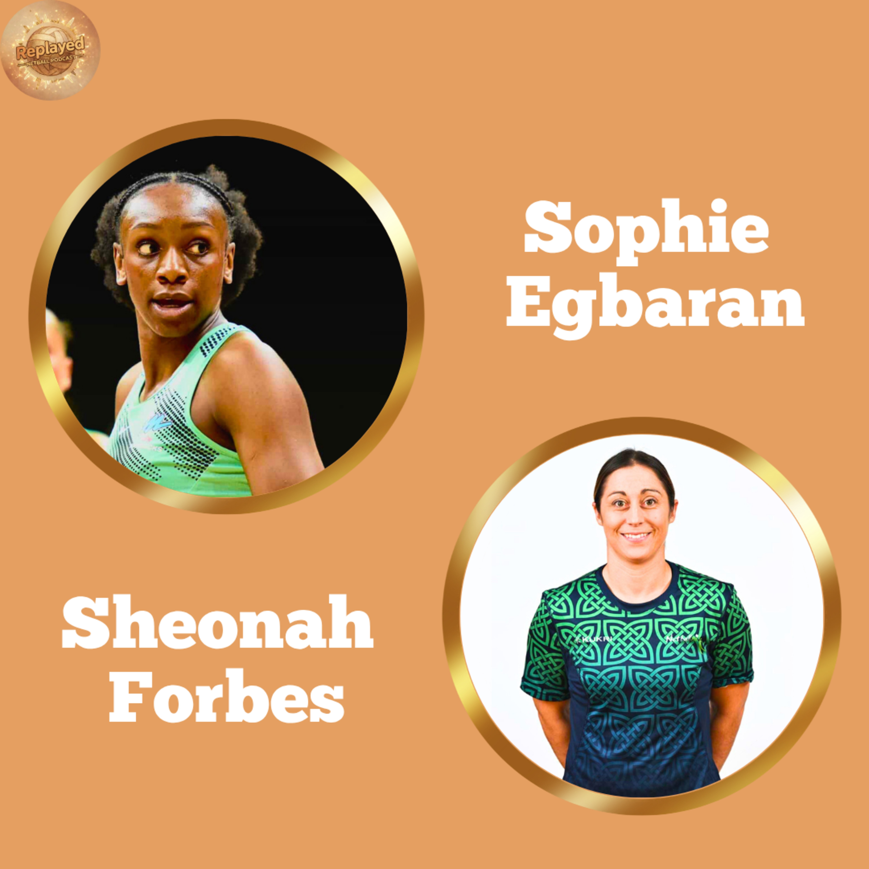 Sophie Egbaran & Sheonah Forbes episode artwork