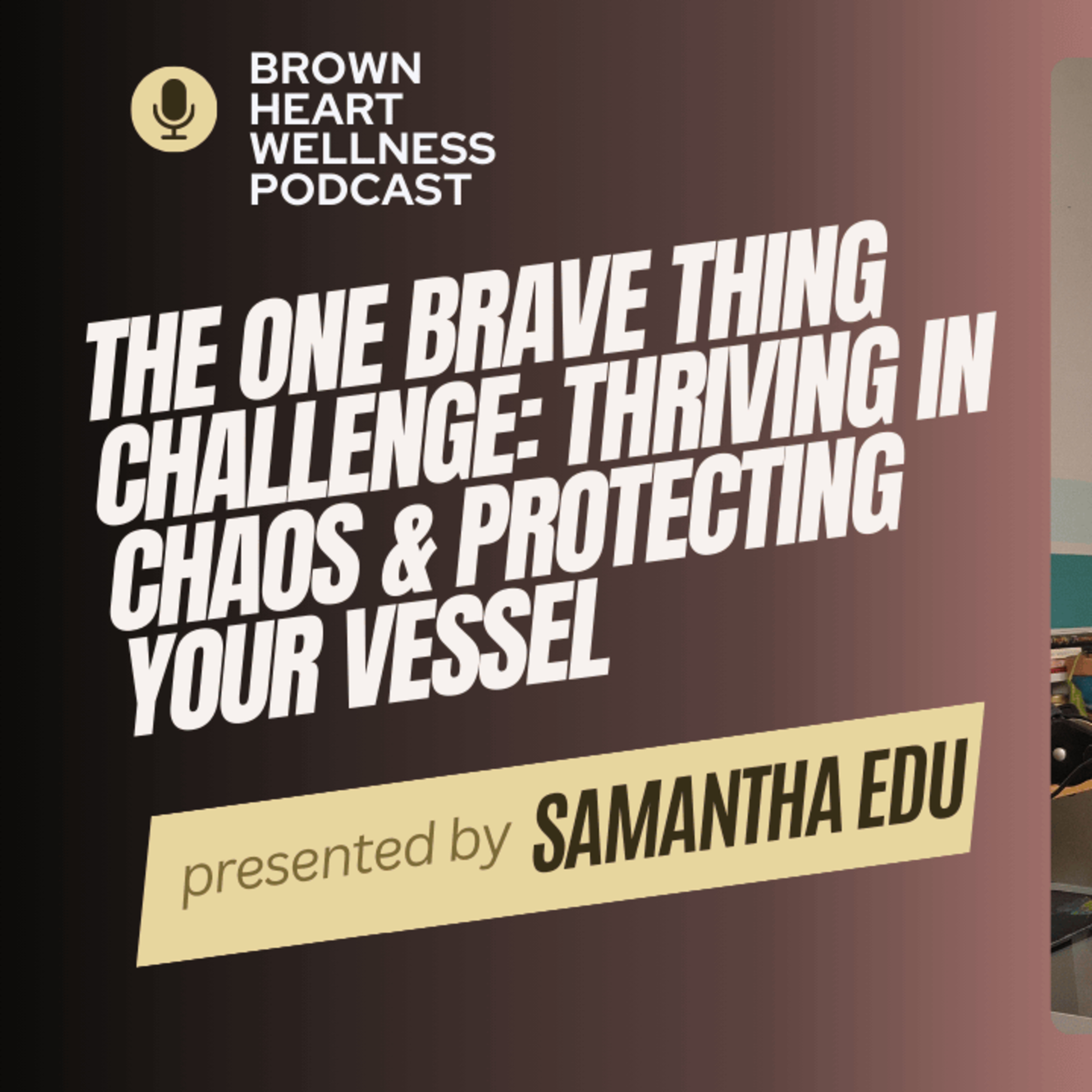 Brown Heart Wellness Podcast