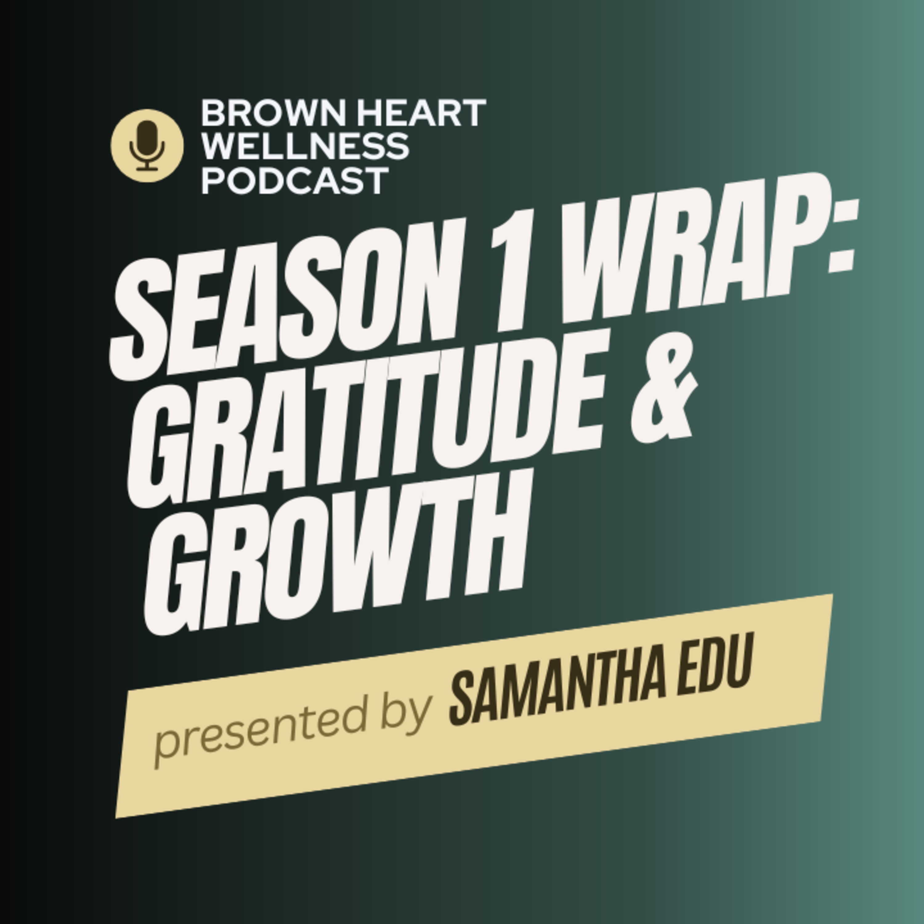 Brown Heart Wellness Podcast