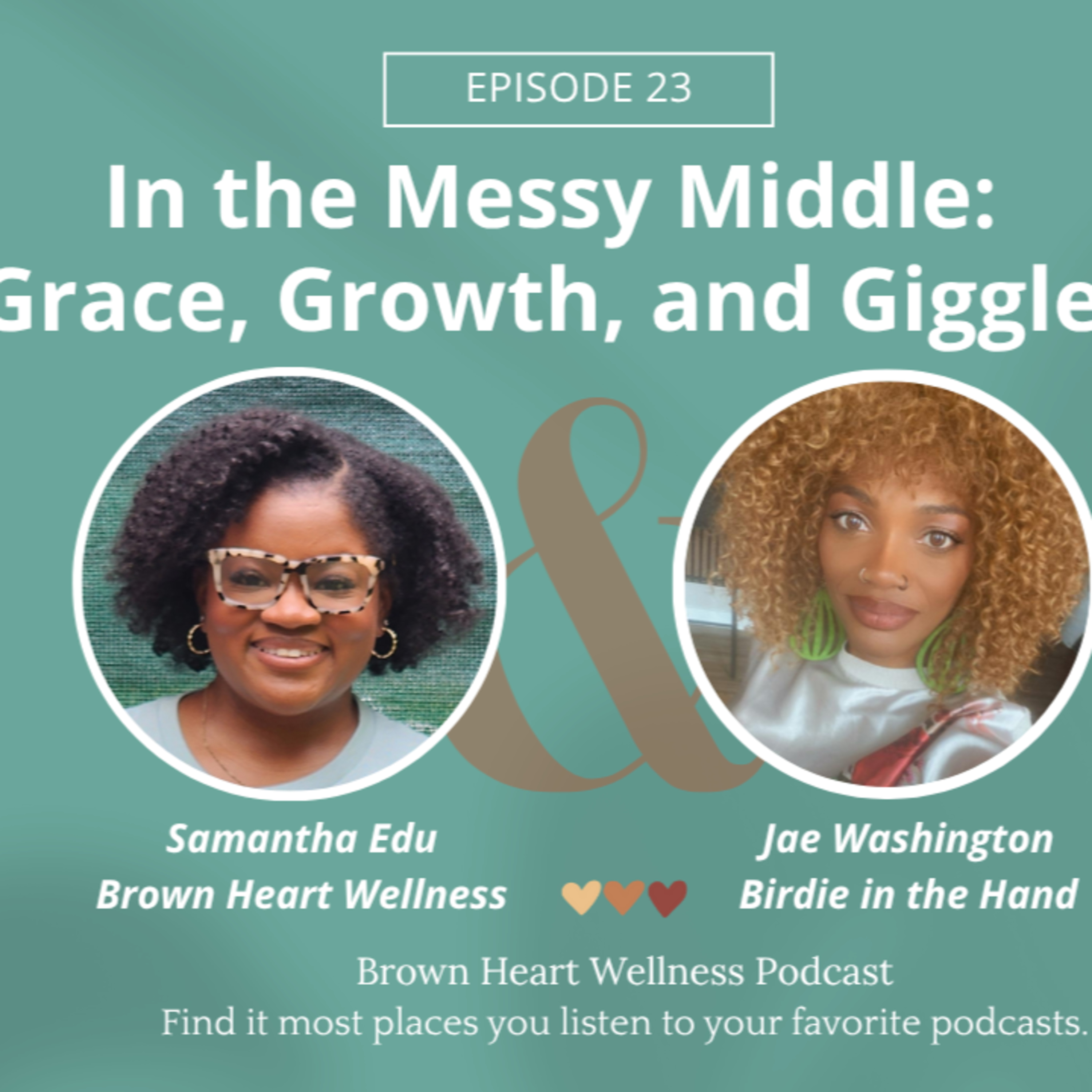 Brown Heart Wellness Podcast