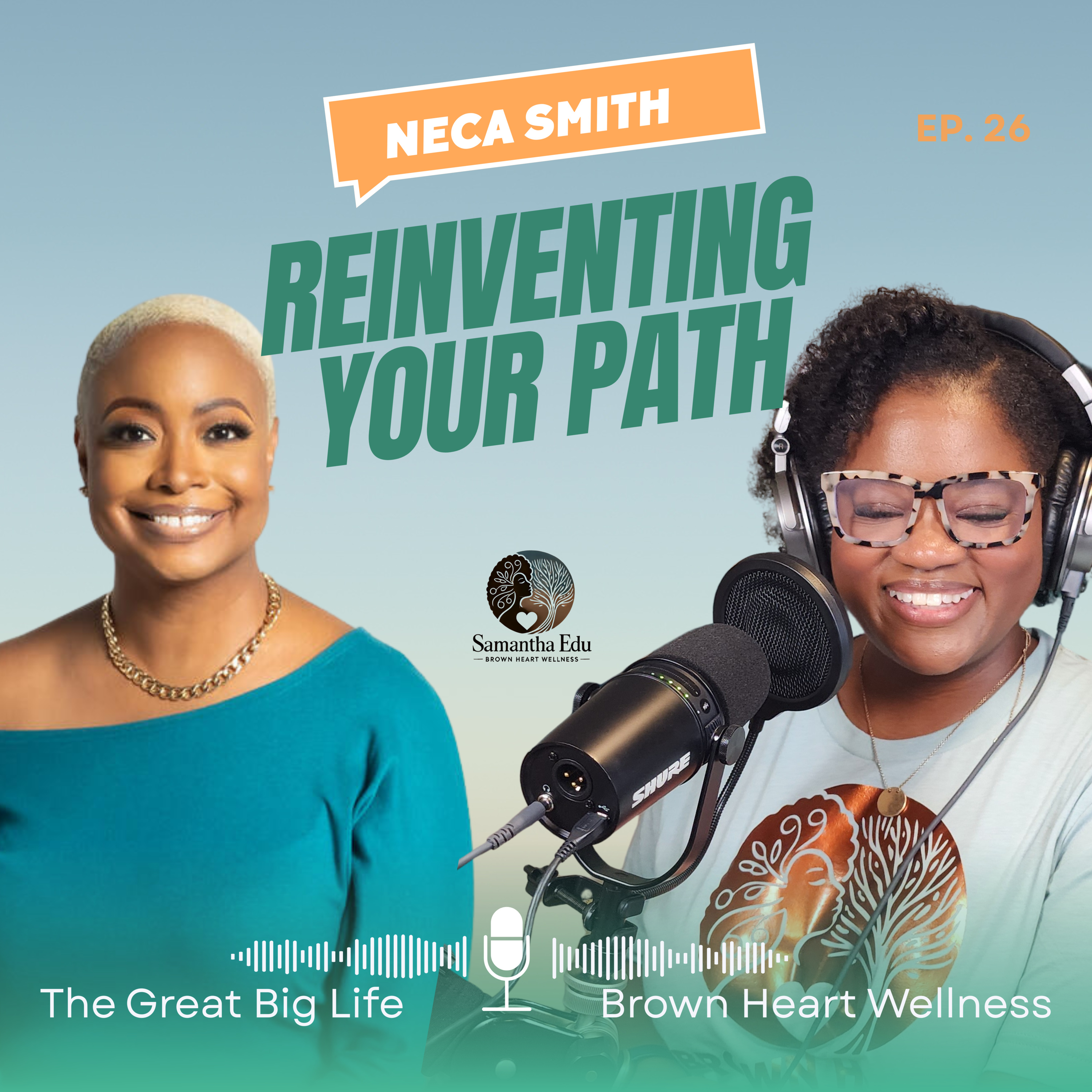Reinventing Your Path with Neca Smith | Midlife Career Confidence & Overcoming Self-Doubt episode artwork