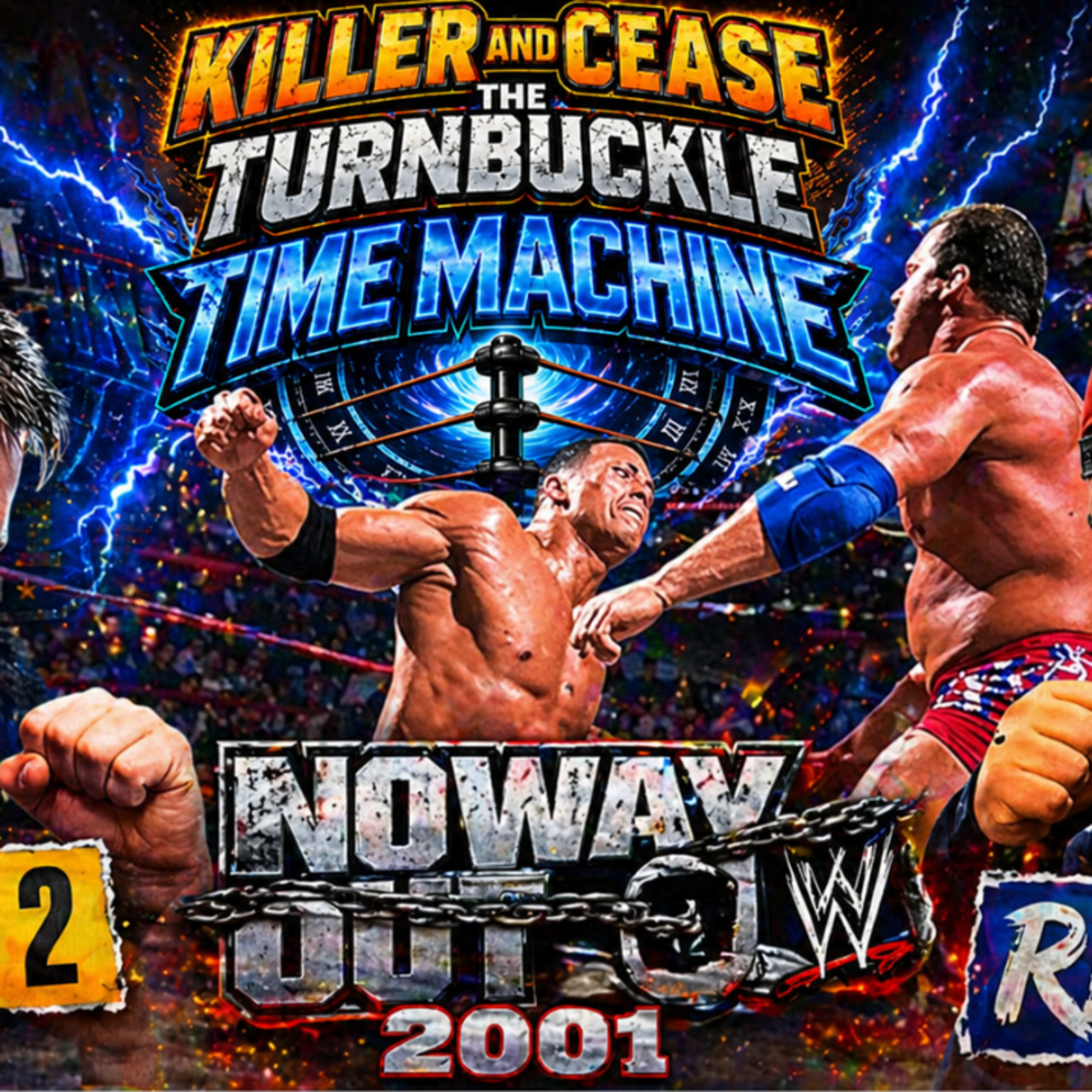 The Turnbuckle Time Machine: No Way Out 2001 w/ Killer & Cease episode artwork