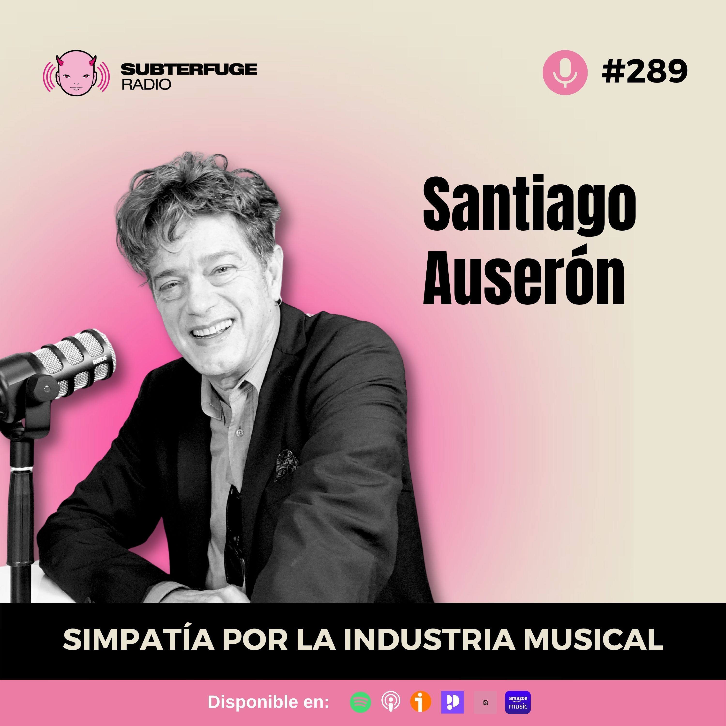 Simpatía por la industria musical #289: Santiago Auserón