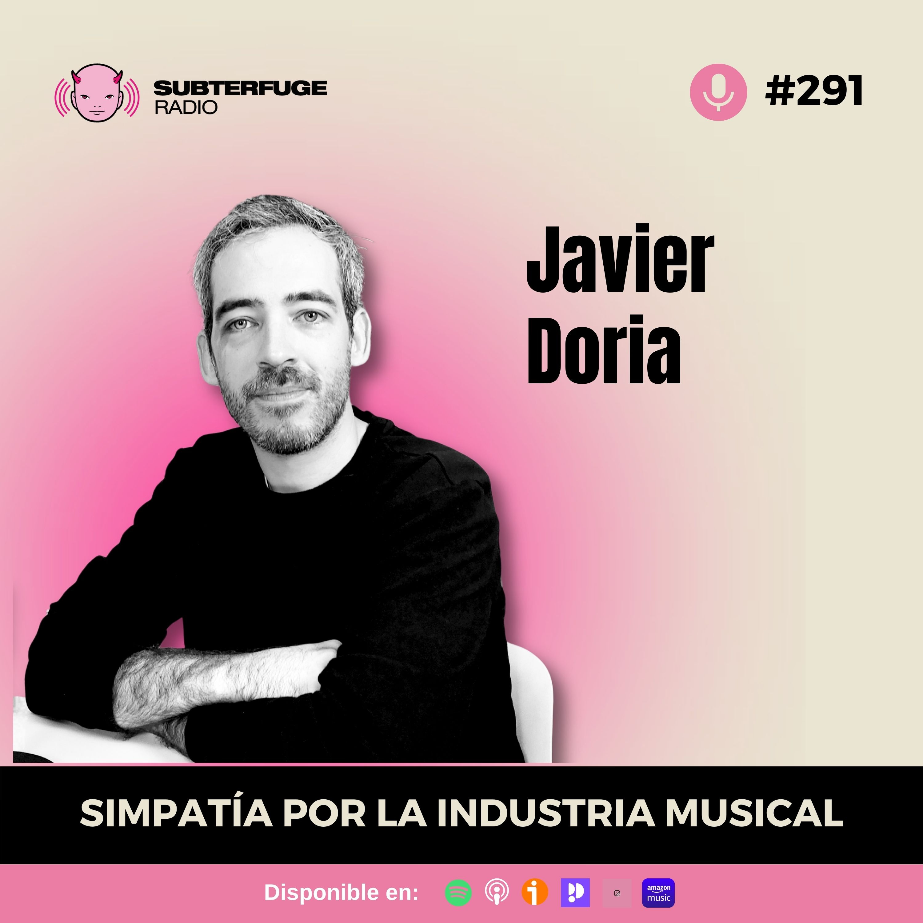 Simpatía por la industria musical #291: Javier Doria