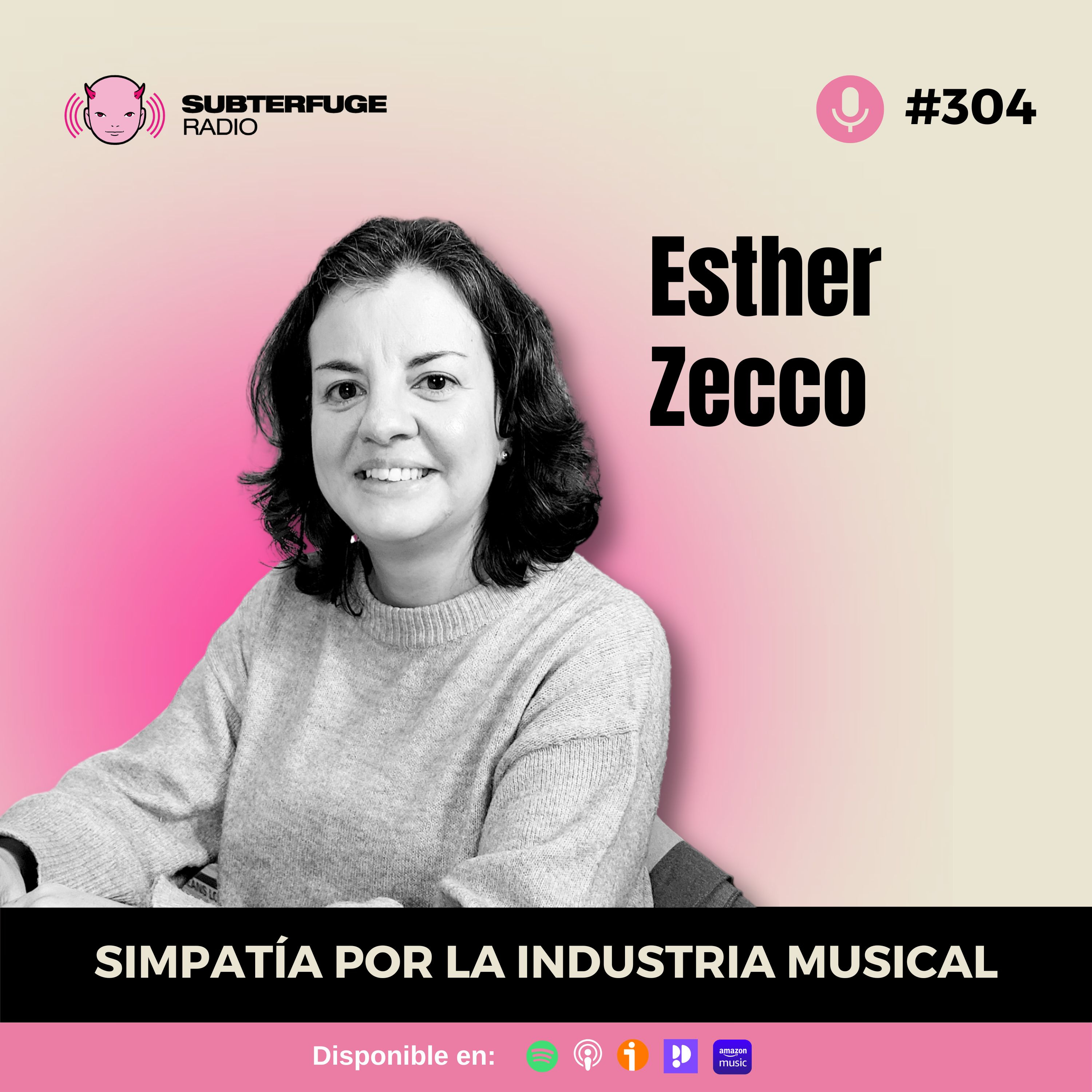 Simpatía por la industria musical #304: Esther Zecco