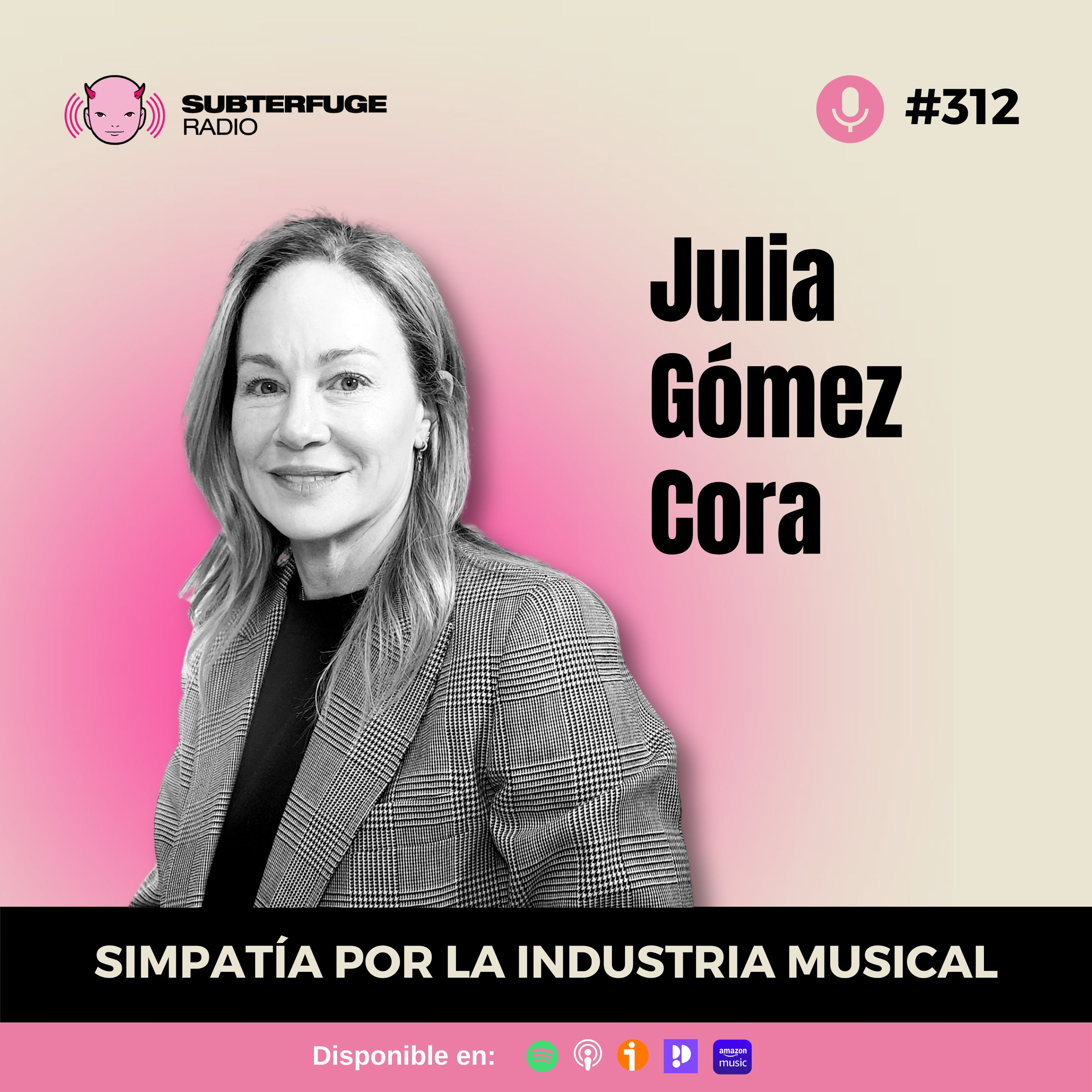 Simpatía por la industria musical #312: Julia Gómez Cora