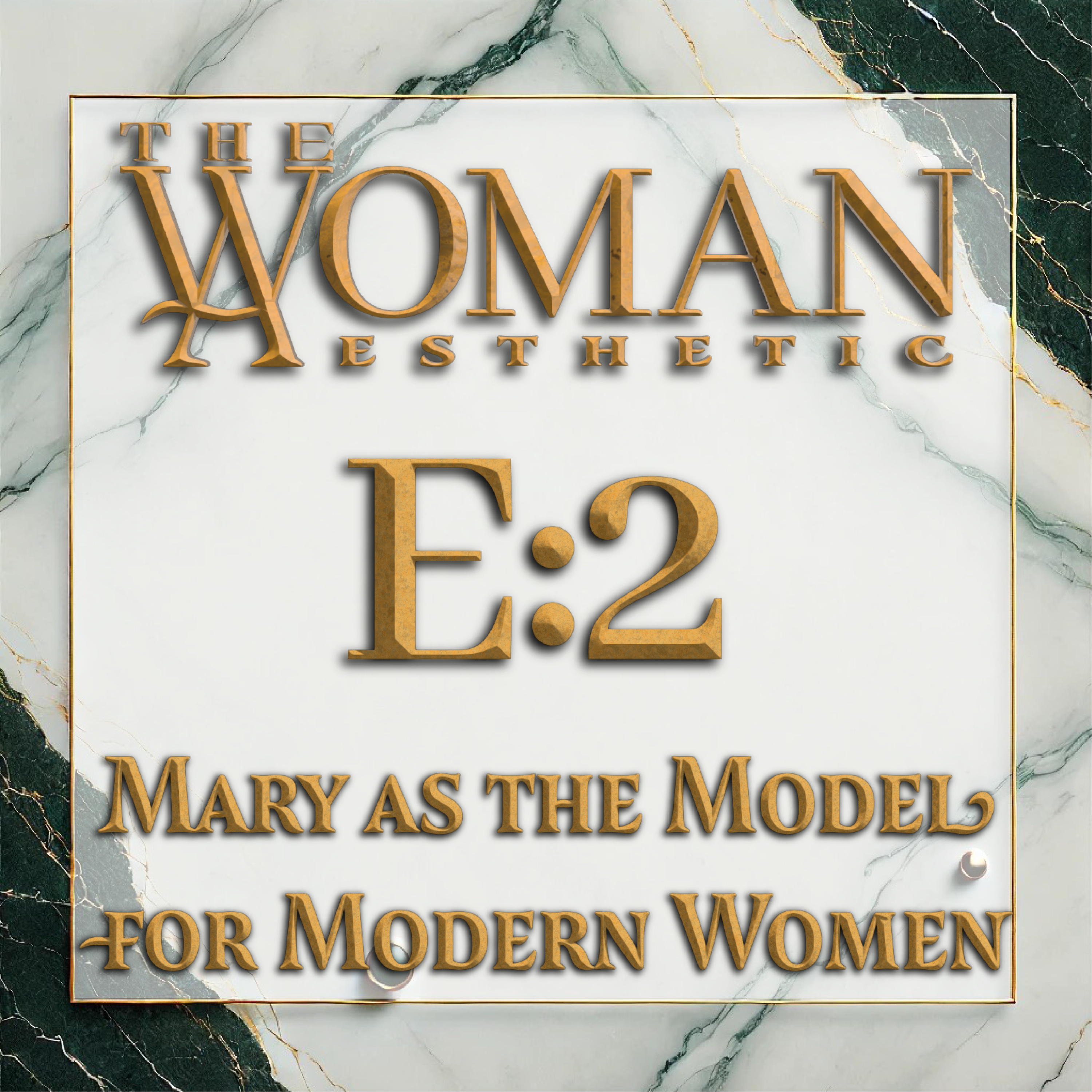 E:2 | Mary as the Model for Modern Women | Monsignor Morris episode artwork