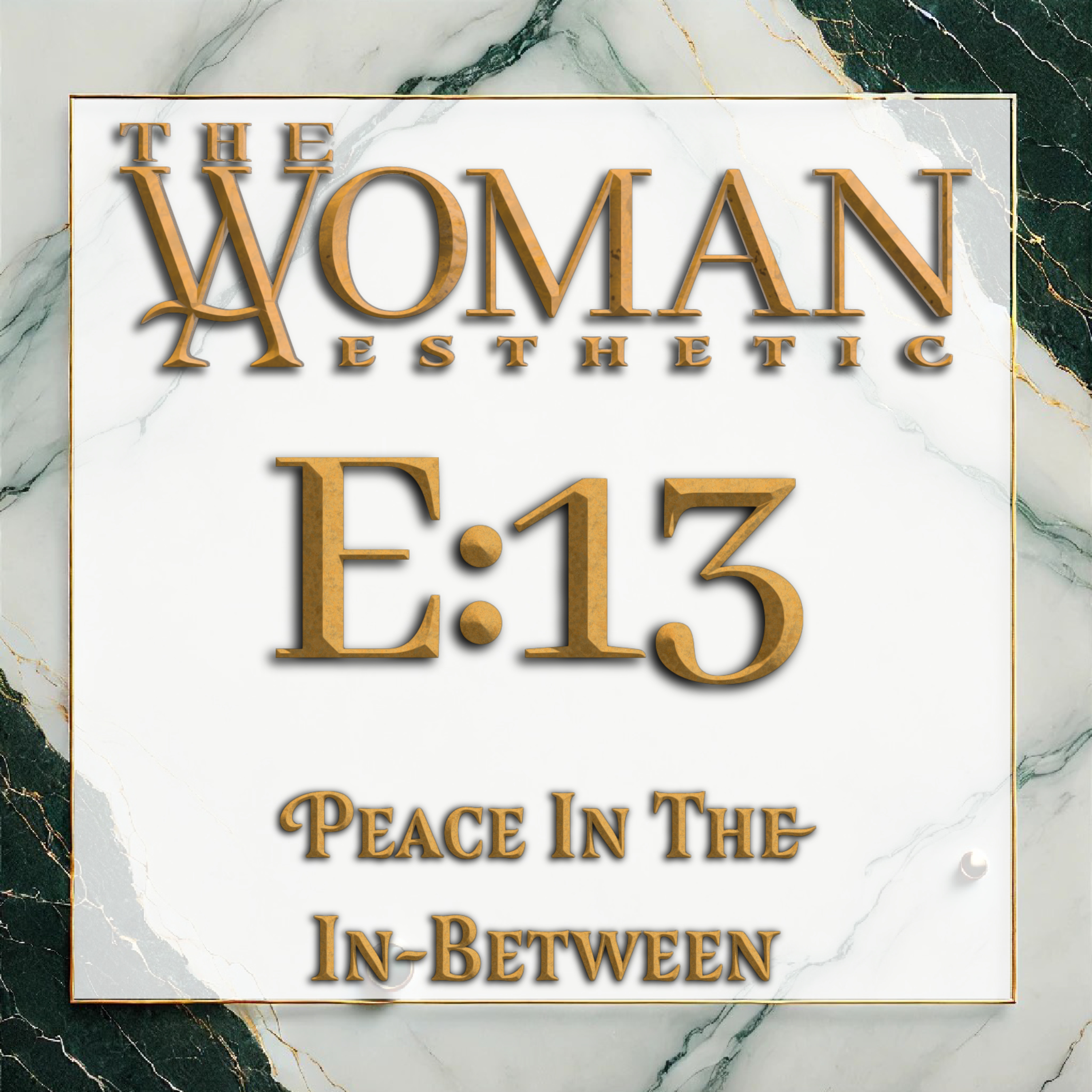 E:13 | Peace In The In-Between | Meghan Elfelt episode artwork