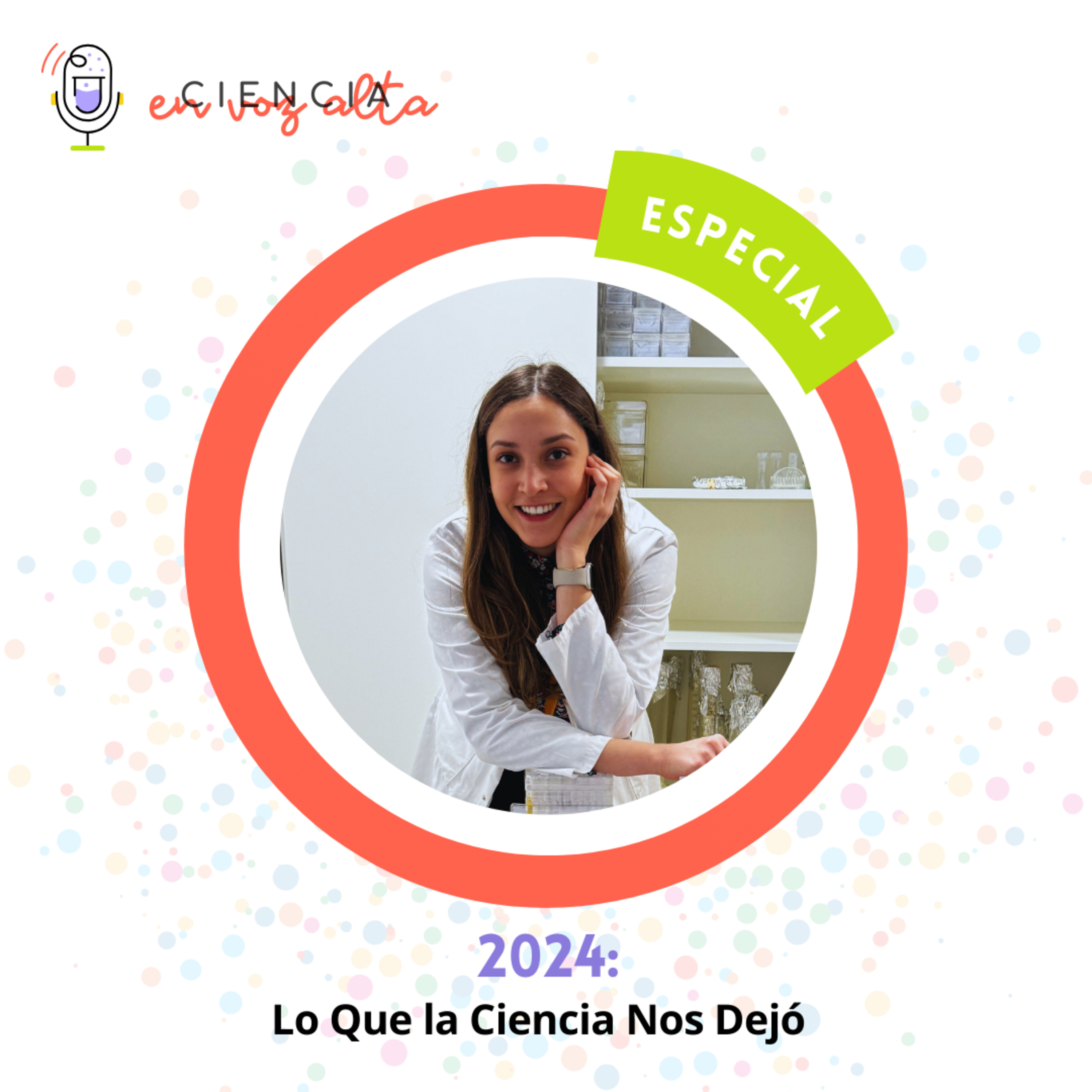 #CeVA Especial: 2024 - Lo Que la Ciencia Nos Dejó