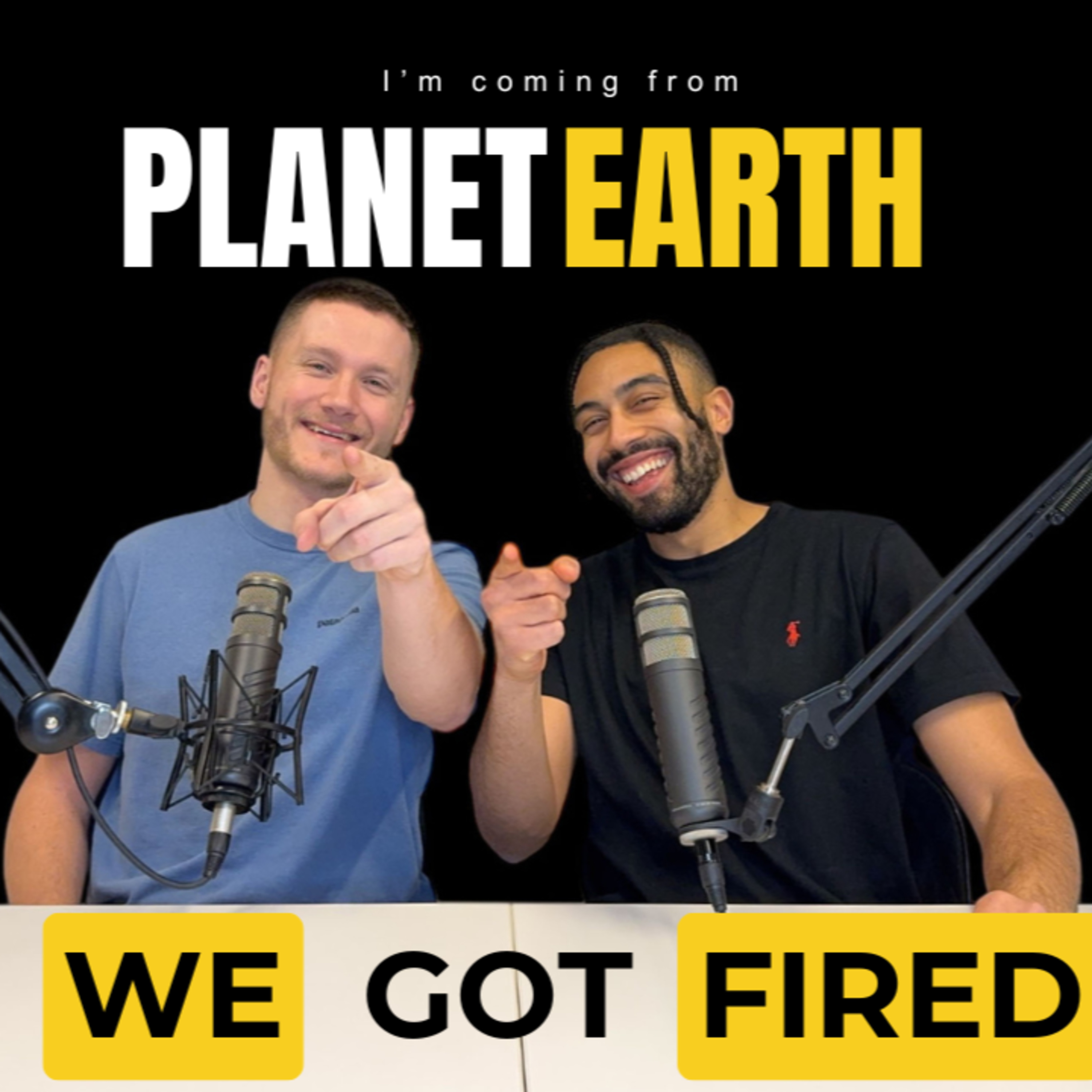 So We Got Fired…