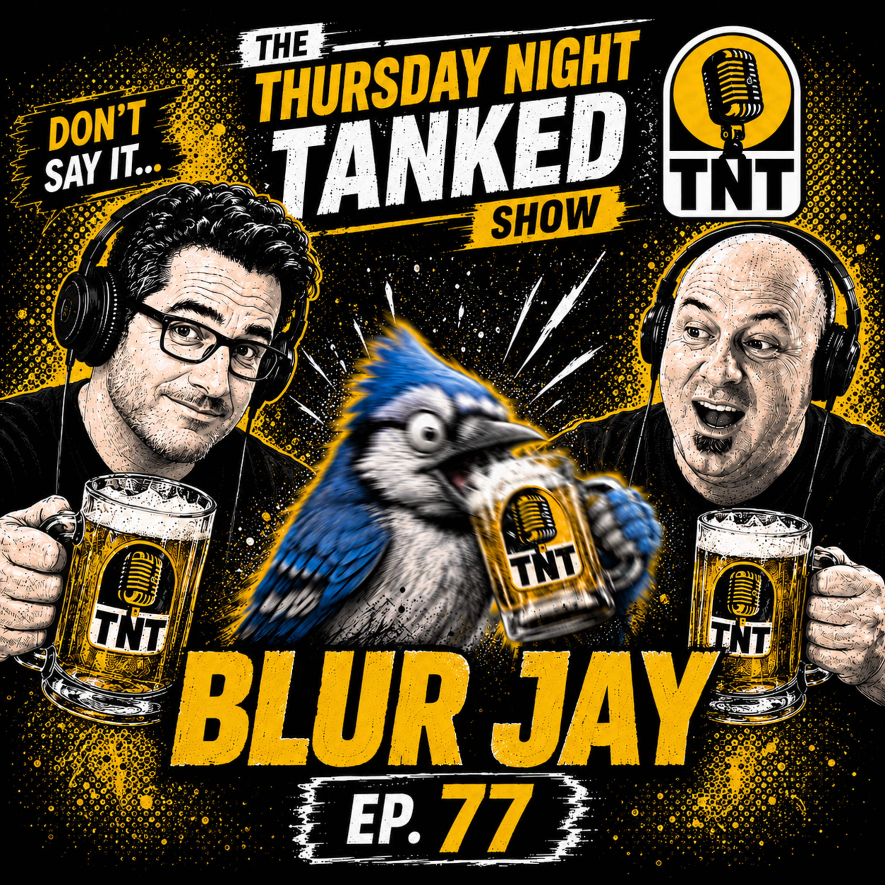 The Thursday Night Tanked Show (Blur Jay, Episode 77) episode artwork