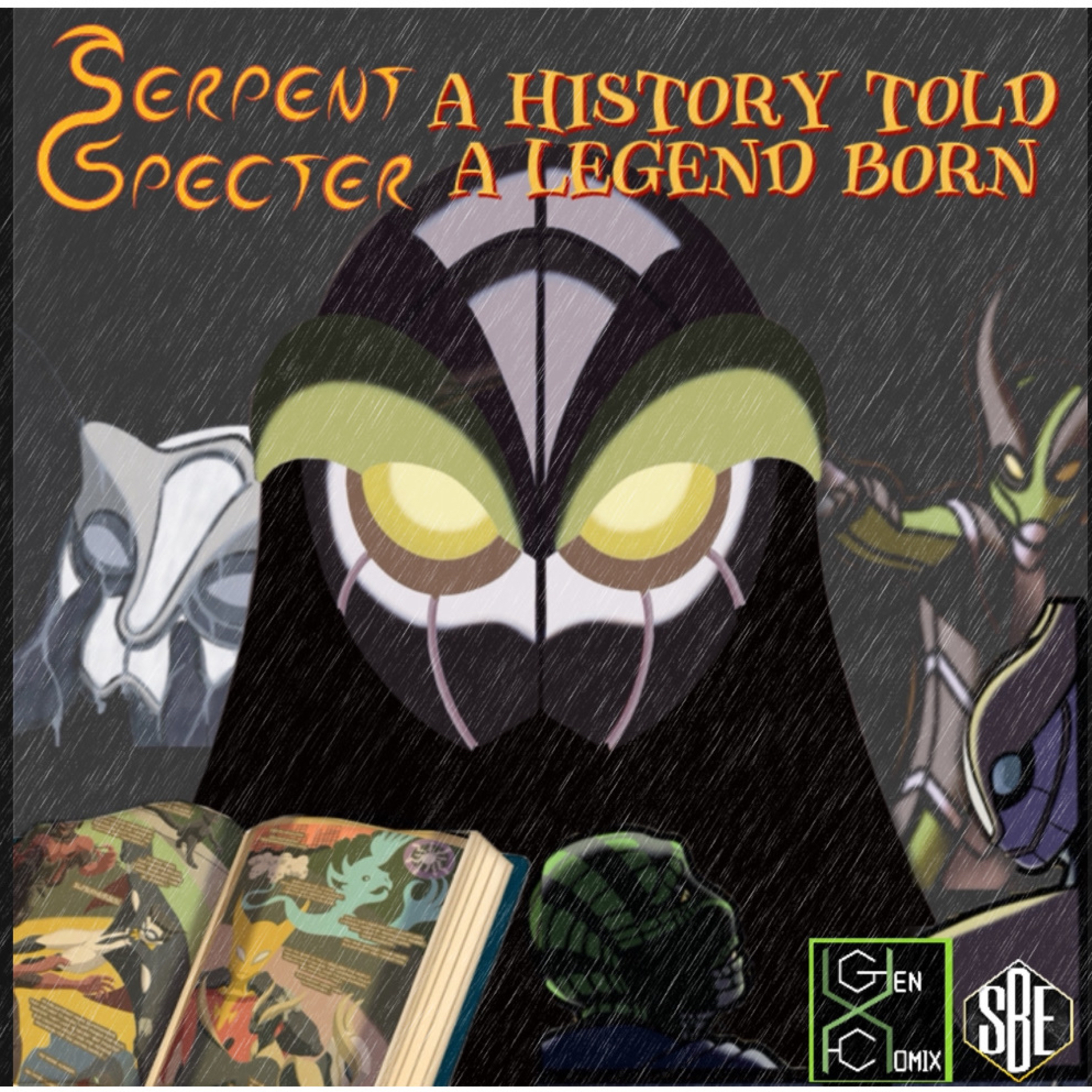 Serpent Specter A History Told, A Legend Born Audio Drama episode artwork