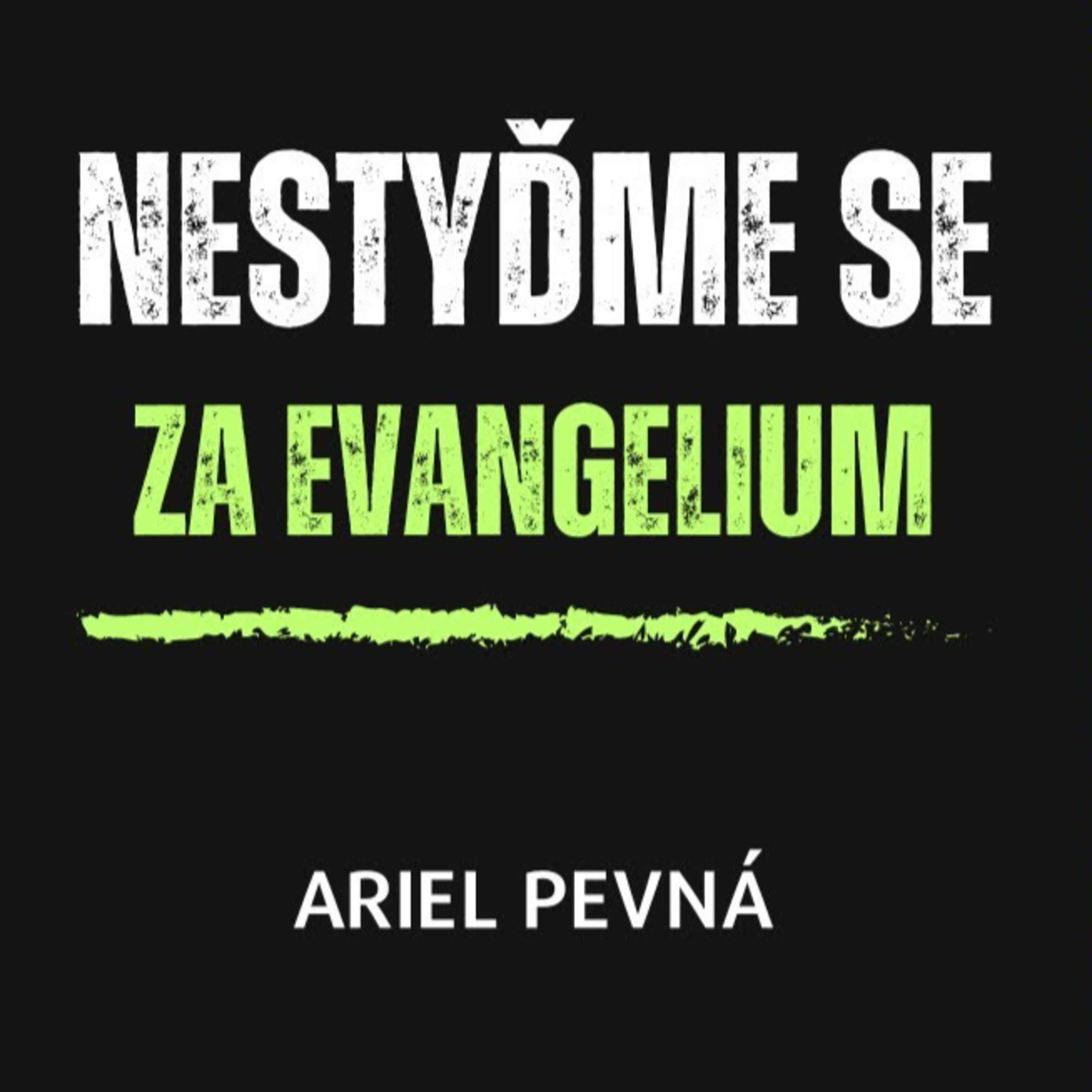 Ariel Pevná - Život v Boží přítomnosti