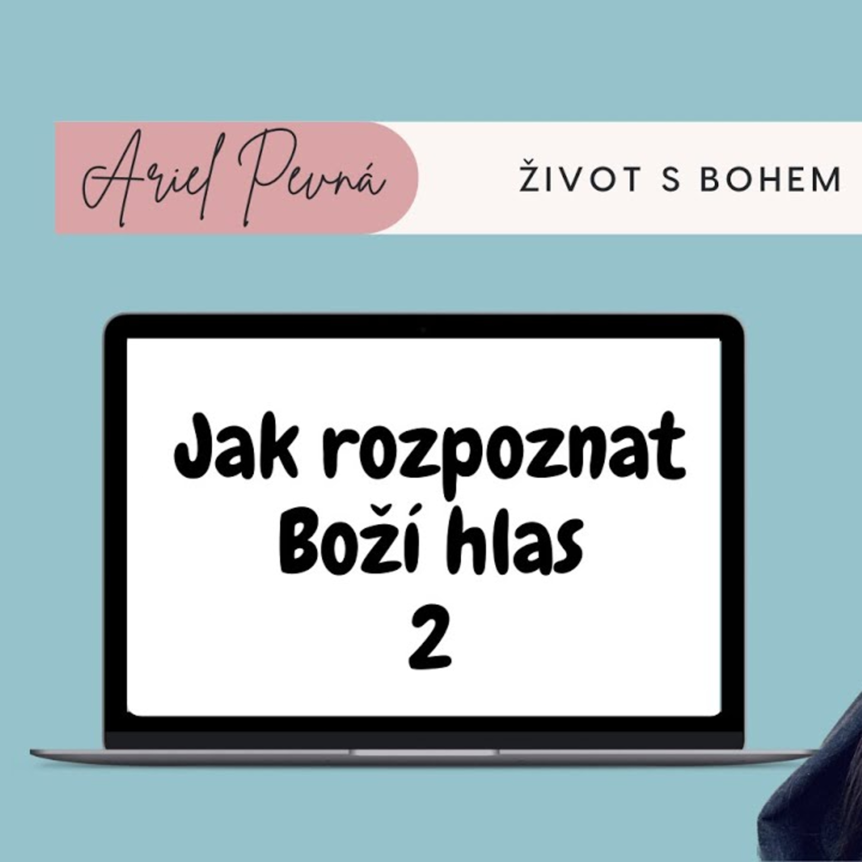 Ariel Pevná - Život v Boží přítomnosti