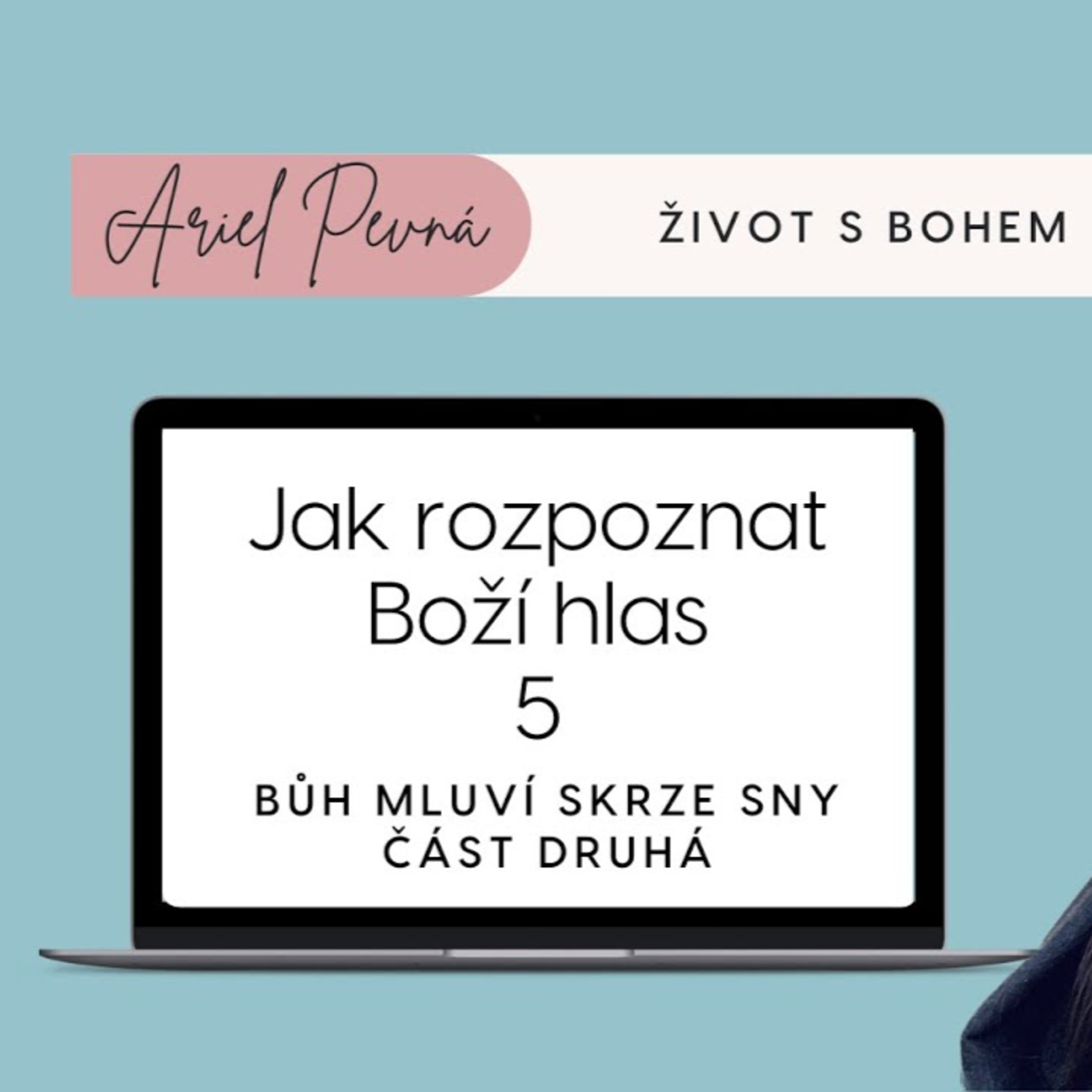 Ariel Pevná - Život v Boží přítomnosti