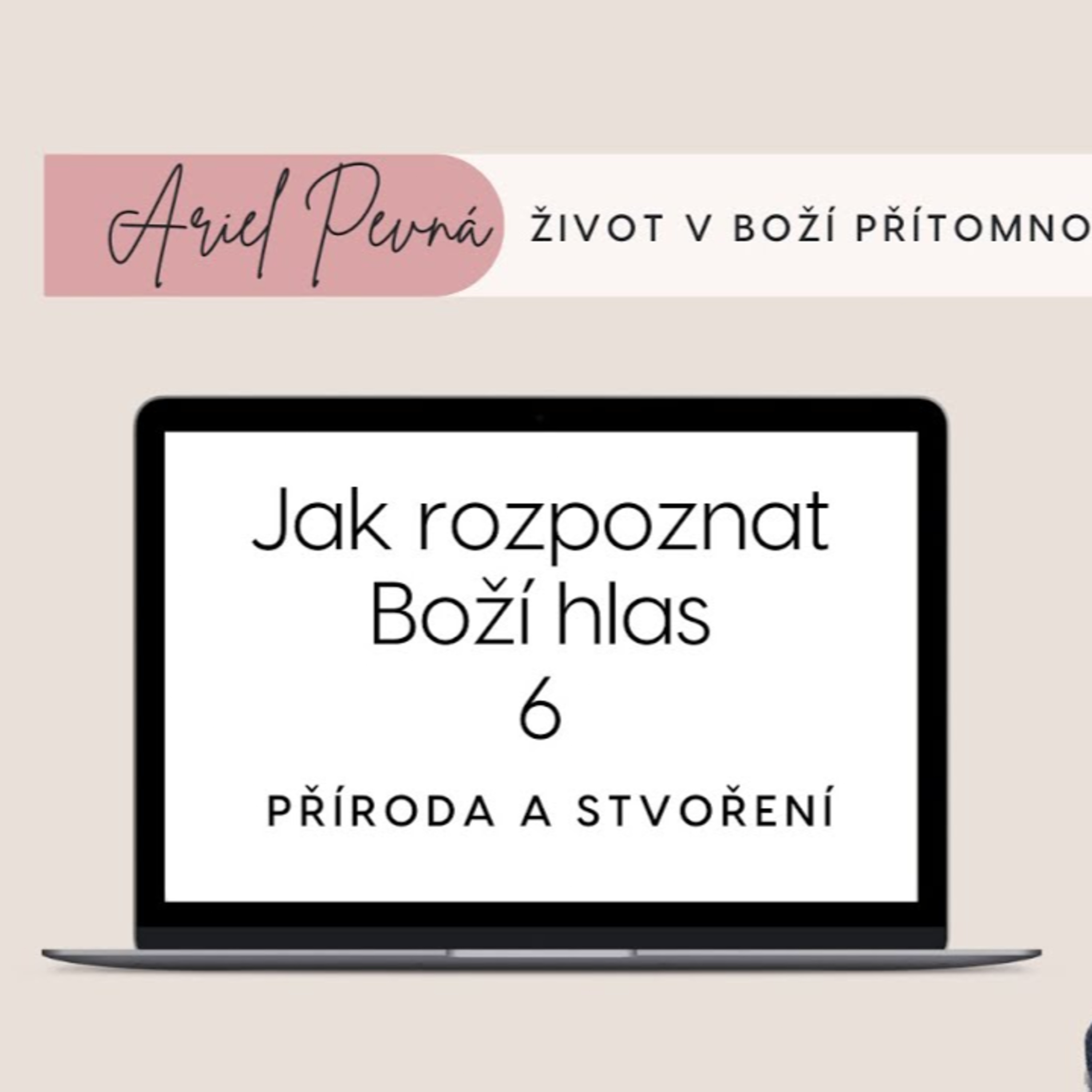 Ariel Pevná - Život v Boží přítomnosti