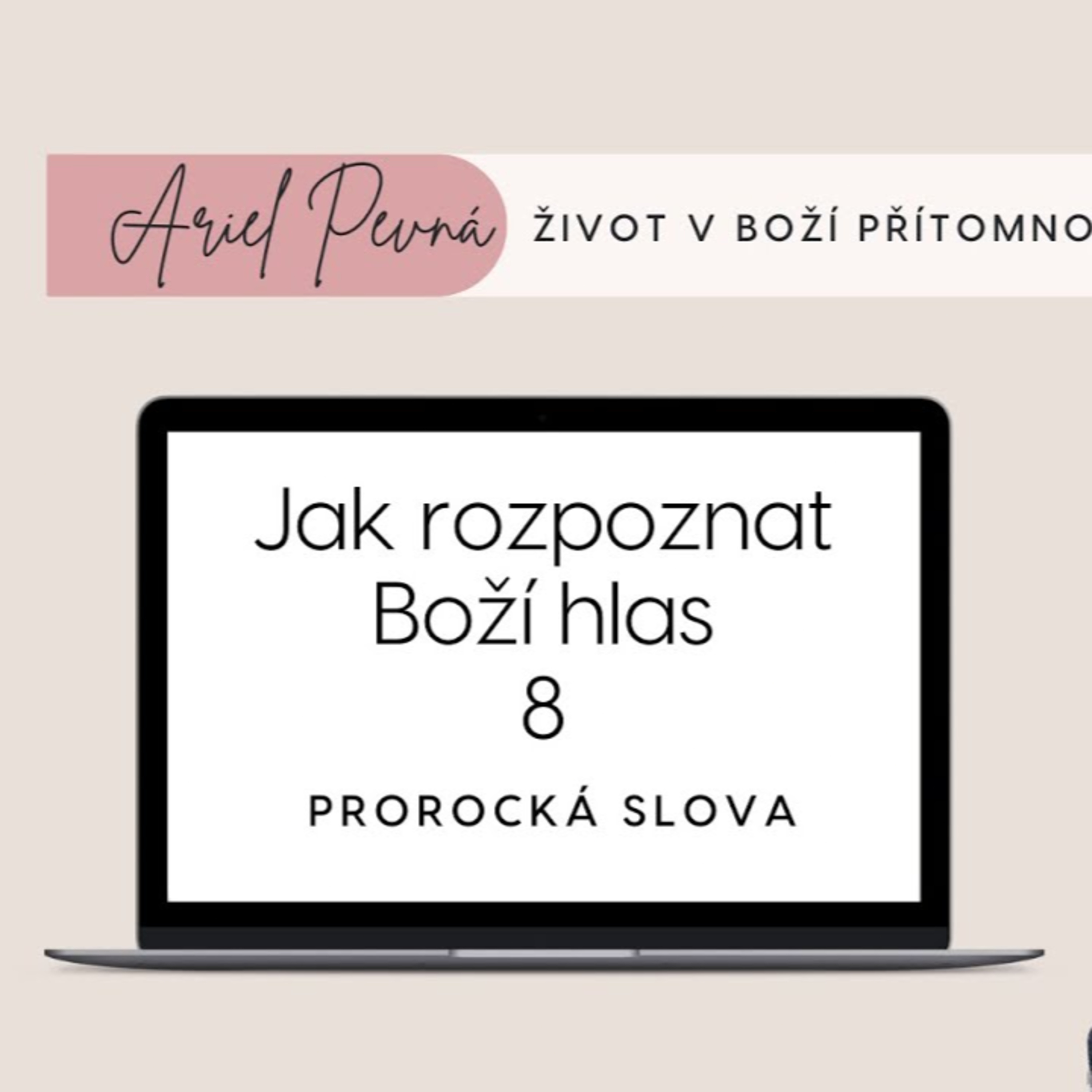 Ariel Pevná - Život v Boží přítomnosti