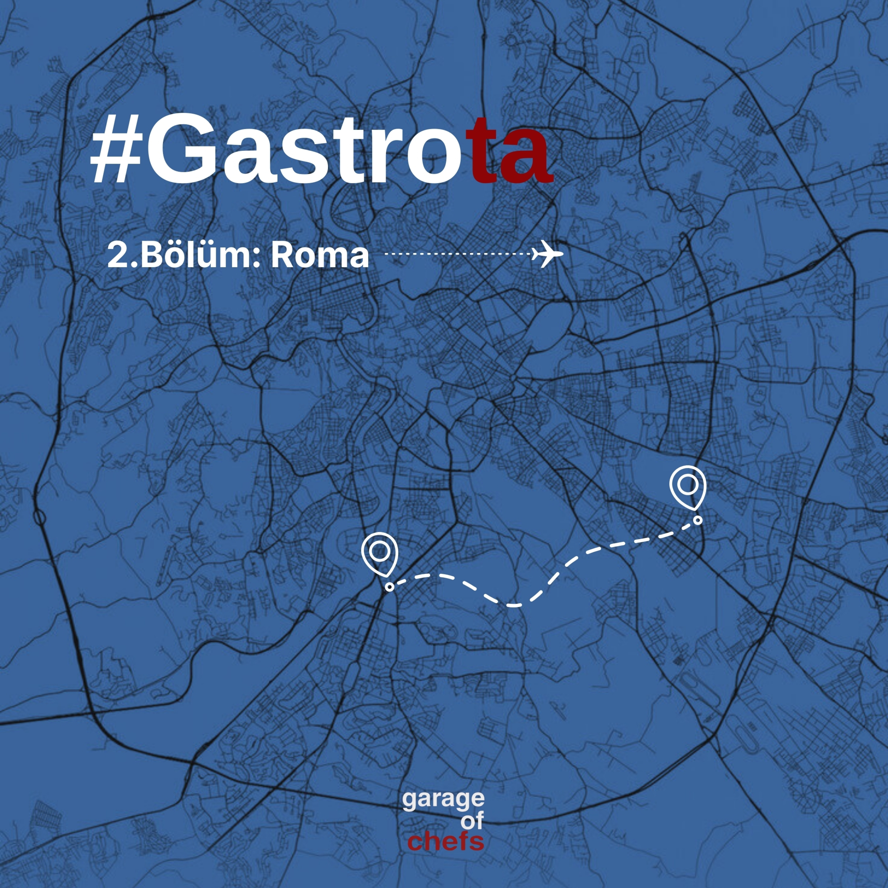 Gastrota 2.Bölüm: Roma episode artwork