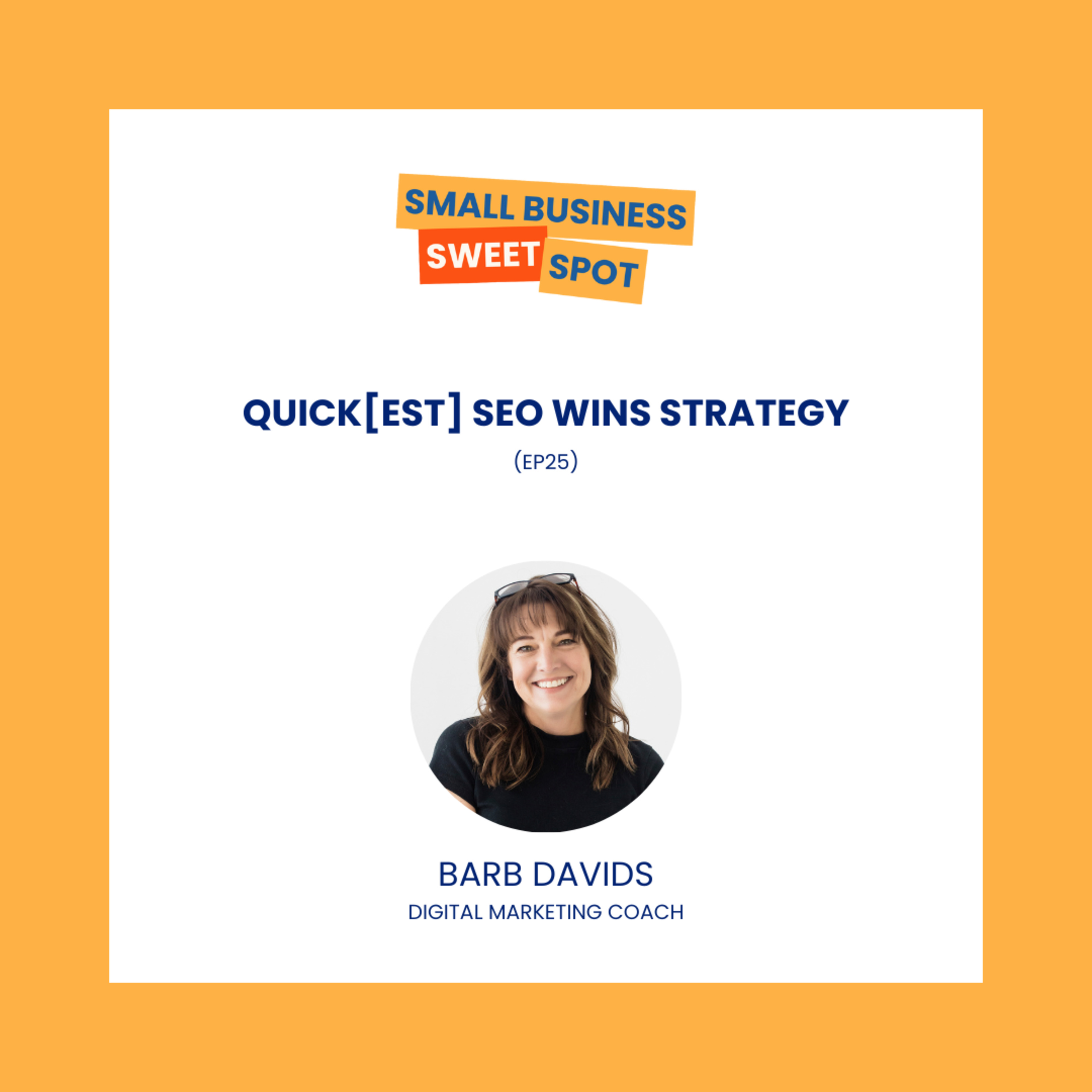 Quick[est] SEO Wins Strategy (EP25) episode artwork
