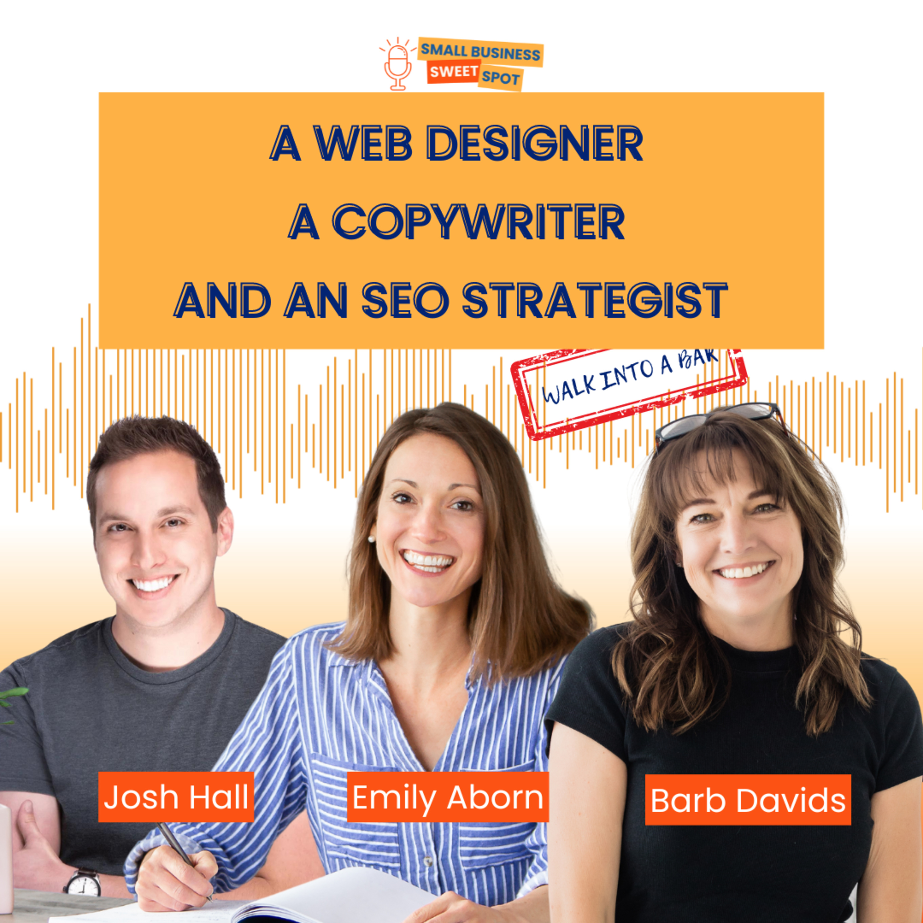 A web designer, a copywriter, and an SEO strategist walk into a bar - LIVE (Bonus EP29) episode artwork