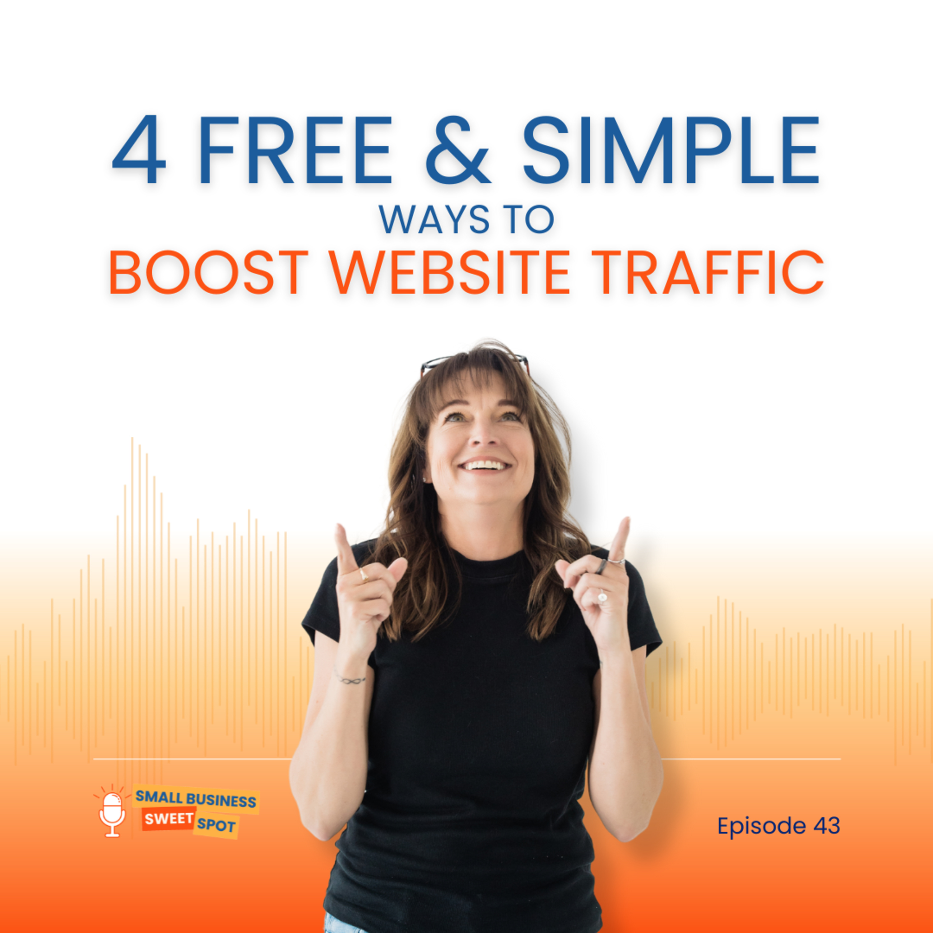 4 Ways to Drive Traffic to Your Website (For Solopreneurs) (EP43) episode artwork