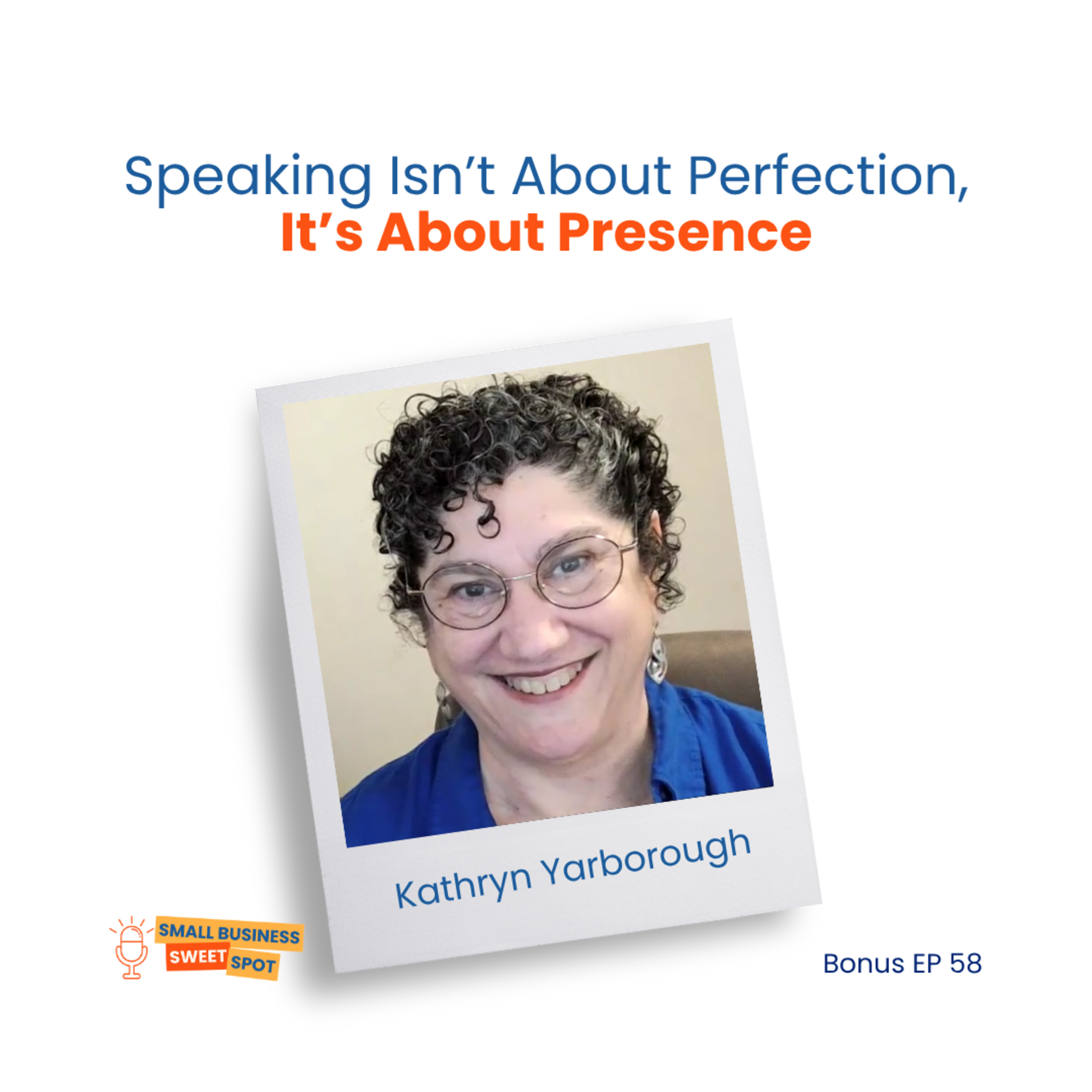 Speaking Isn’t About Perfection, It’s About Presence (Bonus EP58) episode artwork