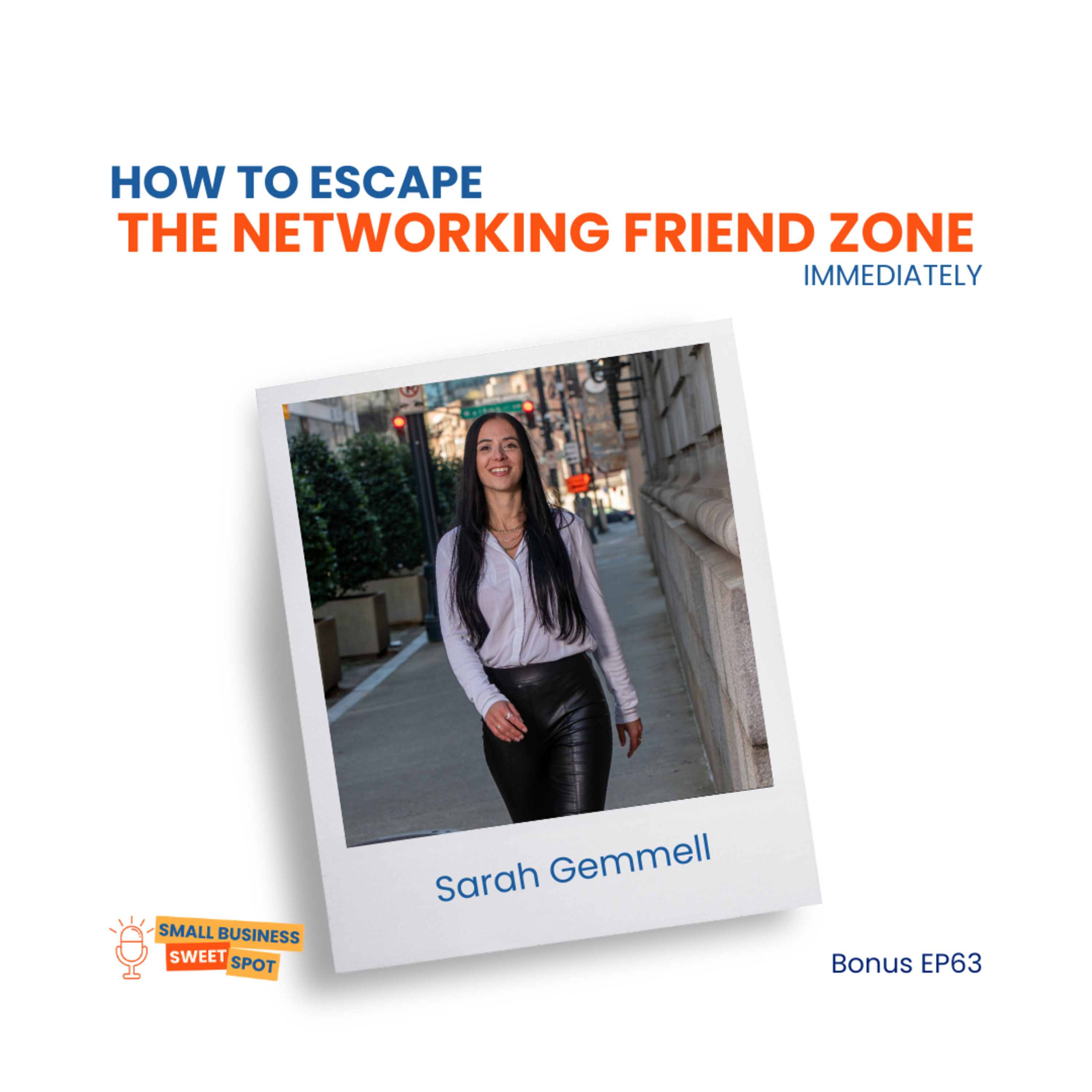 How To Escape The Networking Friend Zone Immediately (Bonus EP63) episode artwork