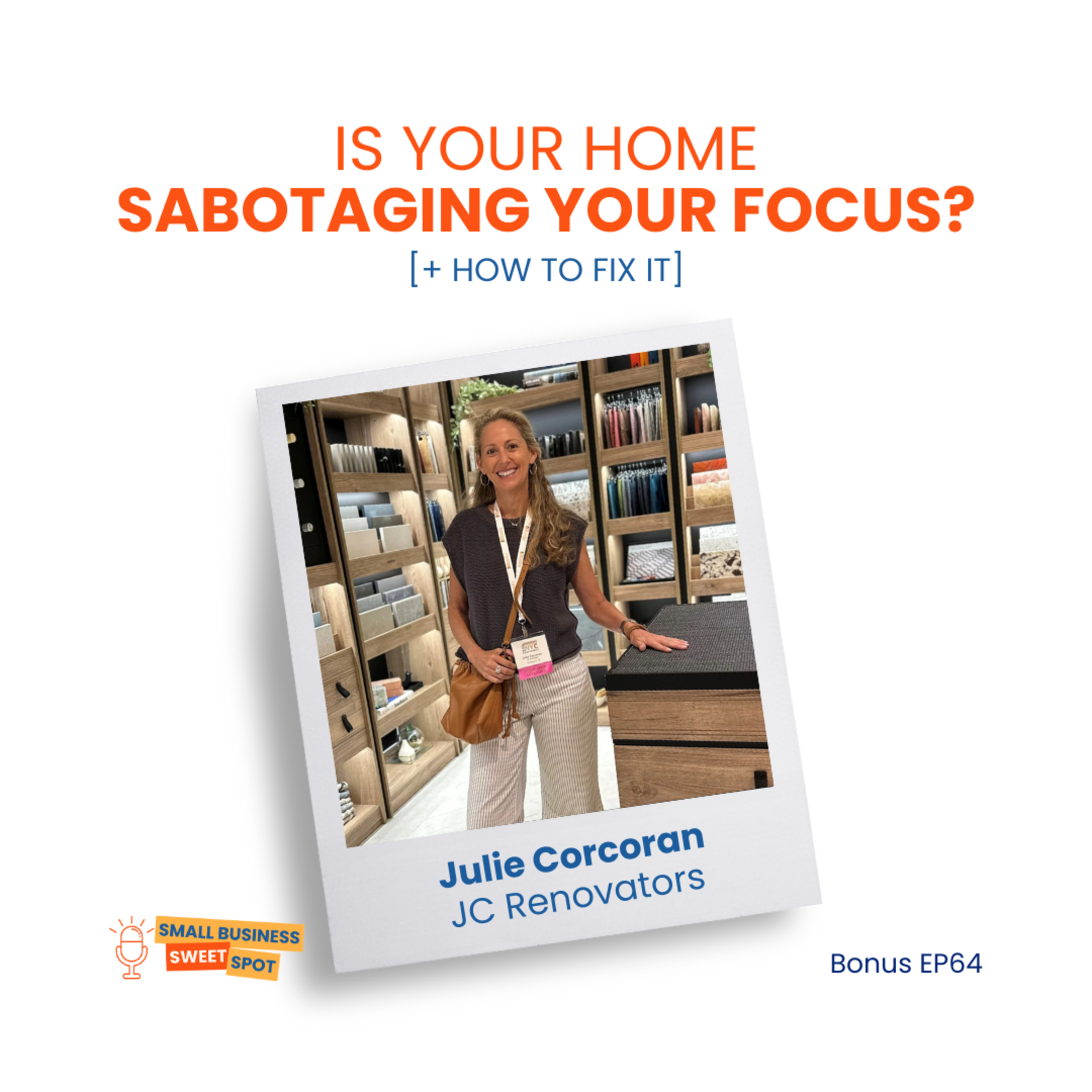 Is Your Home Sabotaging Your Focus? [+ How to Fix It] (Bonus EP64) episode artwork
